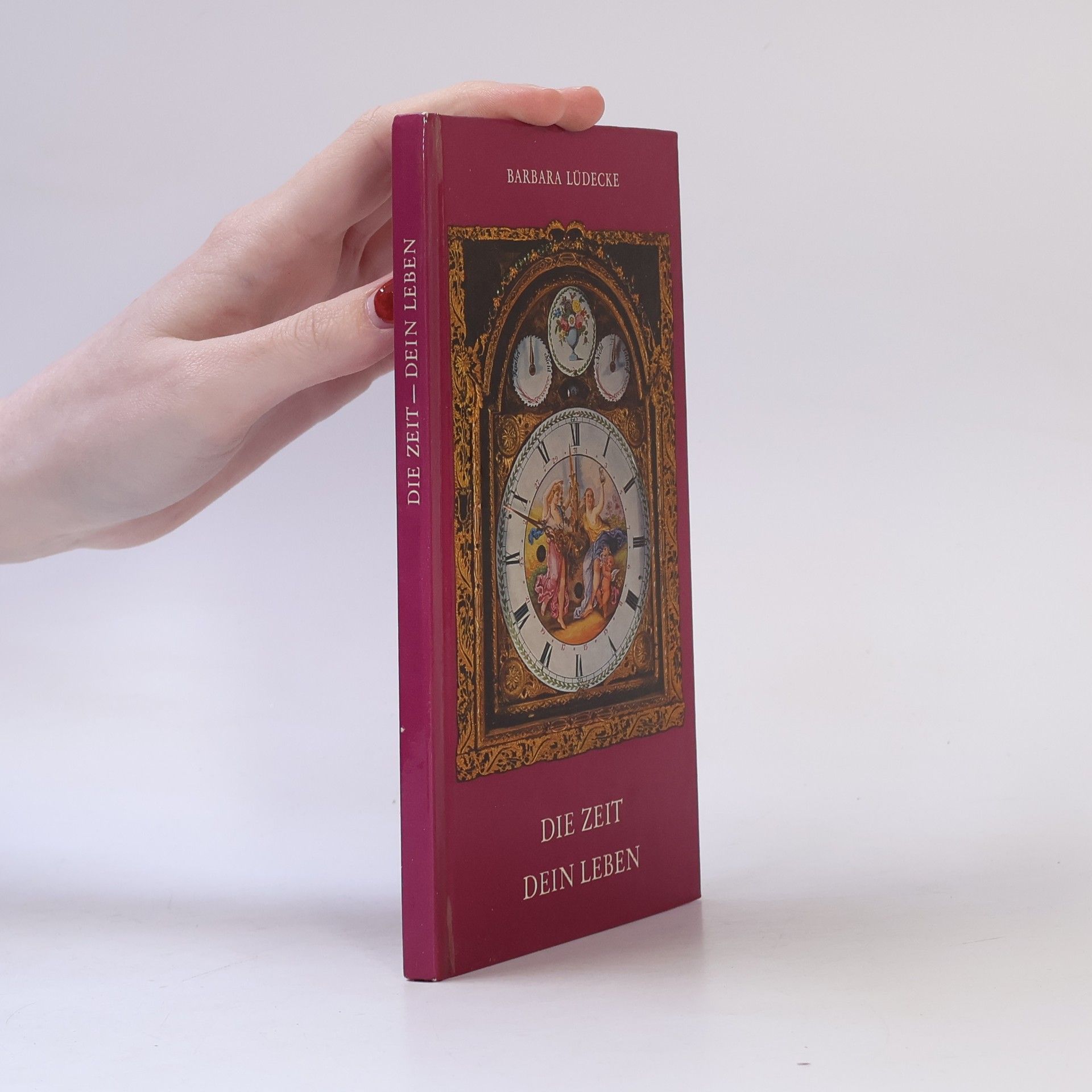 Barbara Lüdecke Die Zeit dein Leben