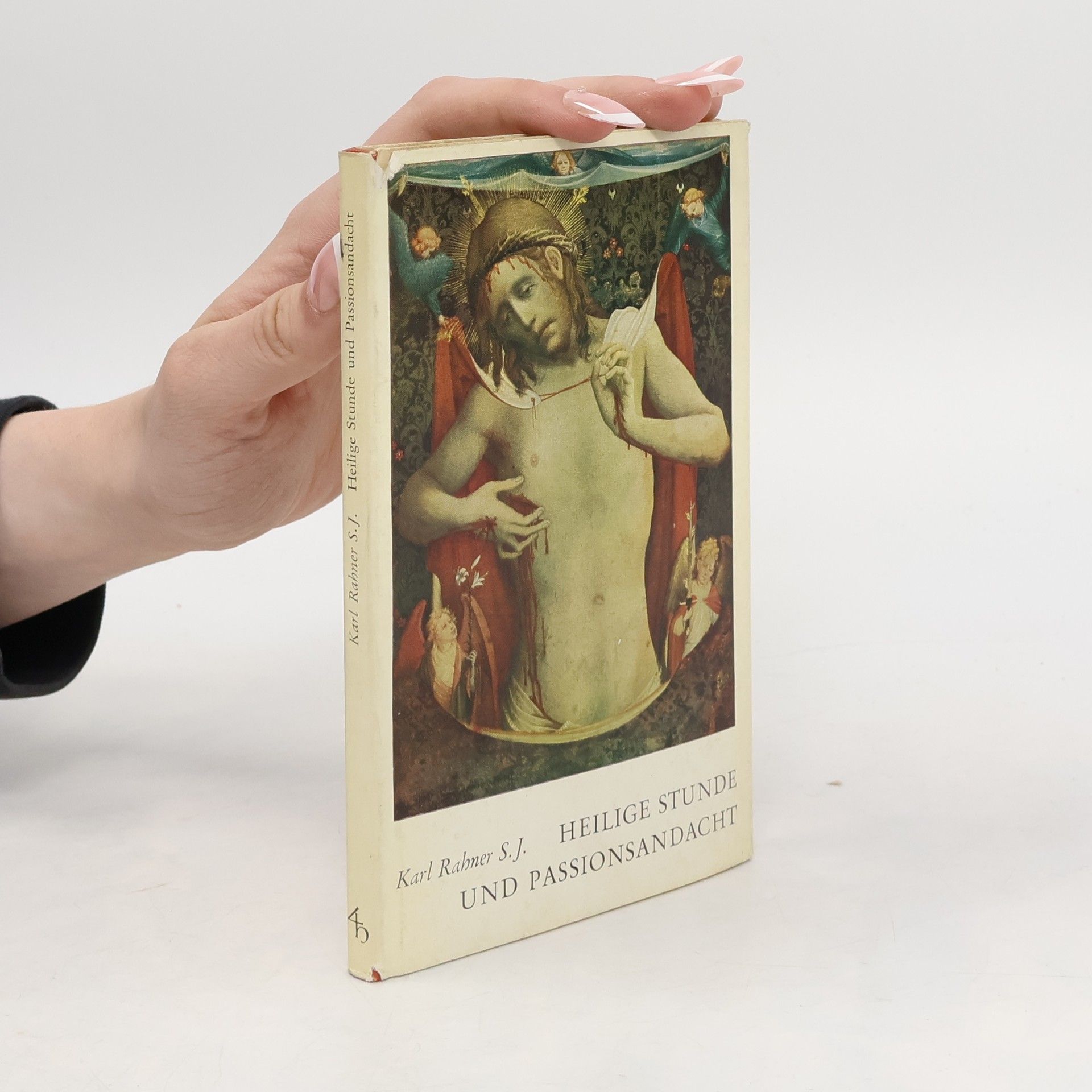 Karl Rahner Heilige Stunde und Passionsandacht