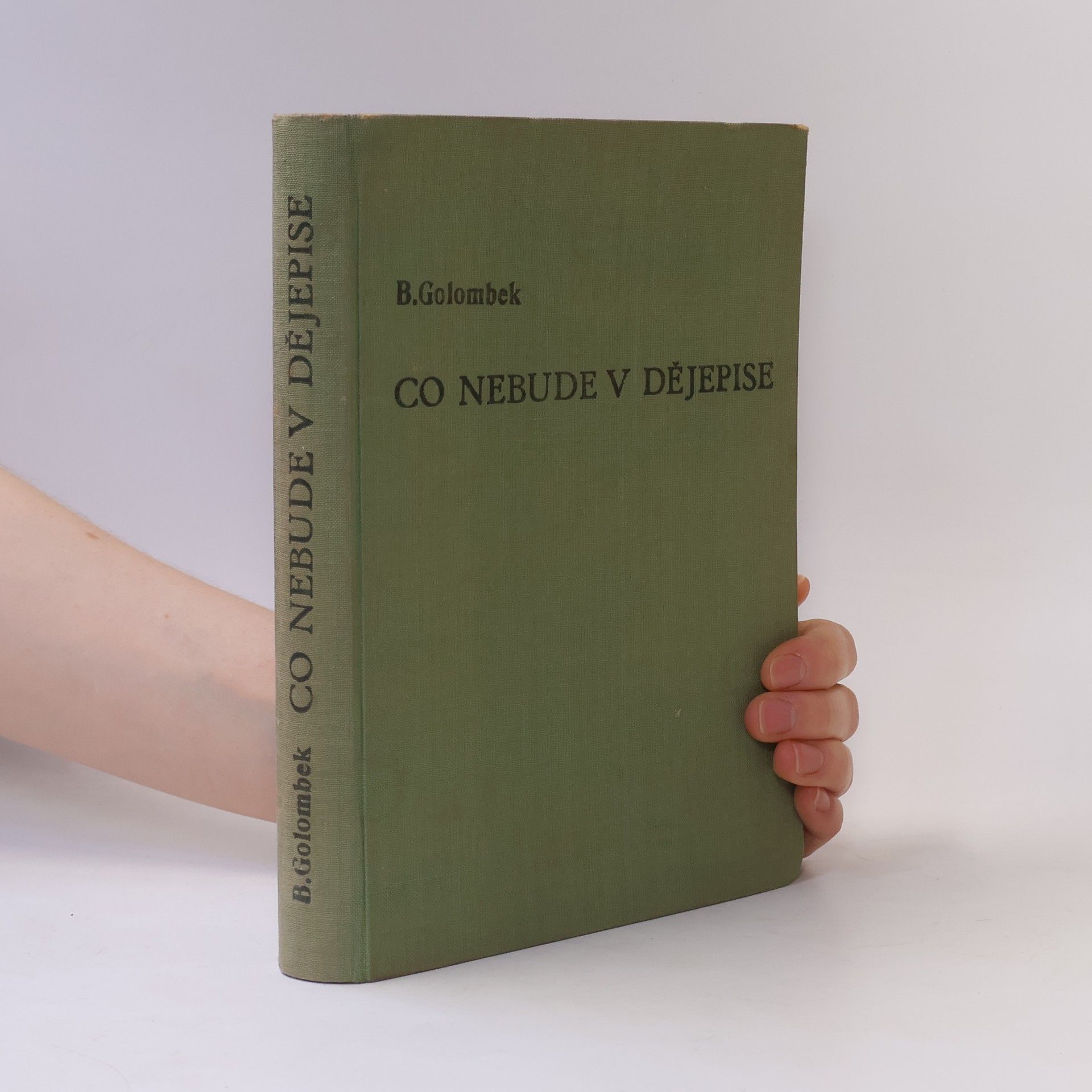 Bedřich Golombek Co nebude v dějepise