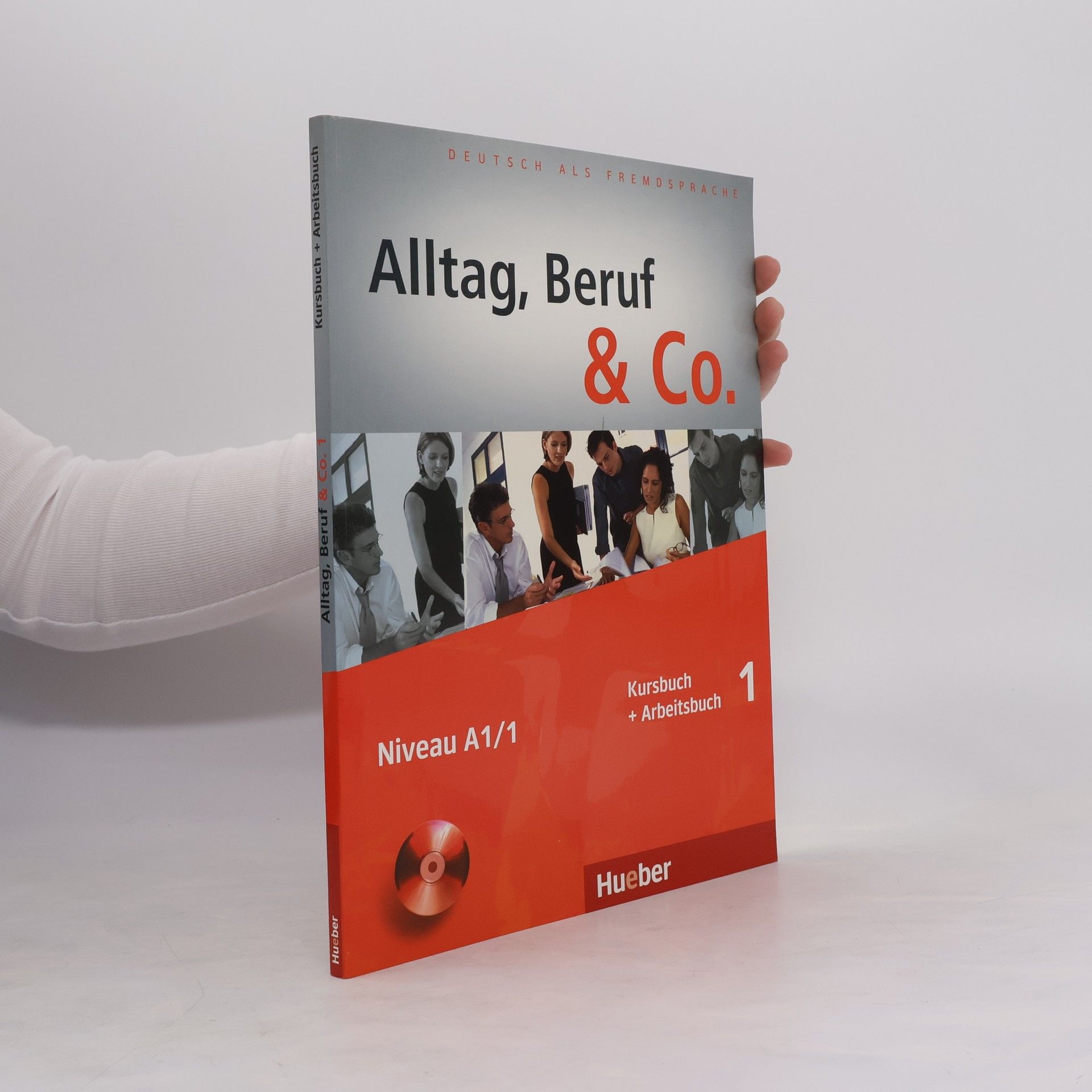 Jörg Braunert Alltag, Beruf & Co. : Kursbuch + Arbeitsbuch. 1