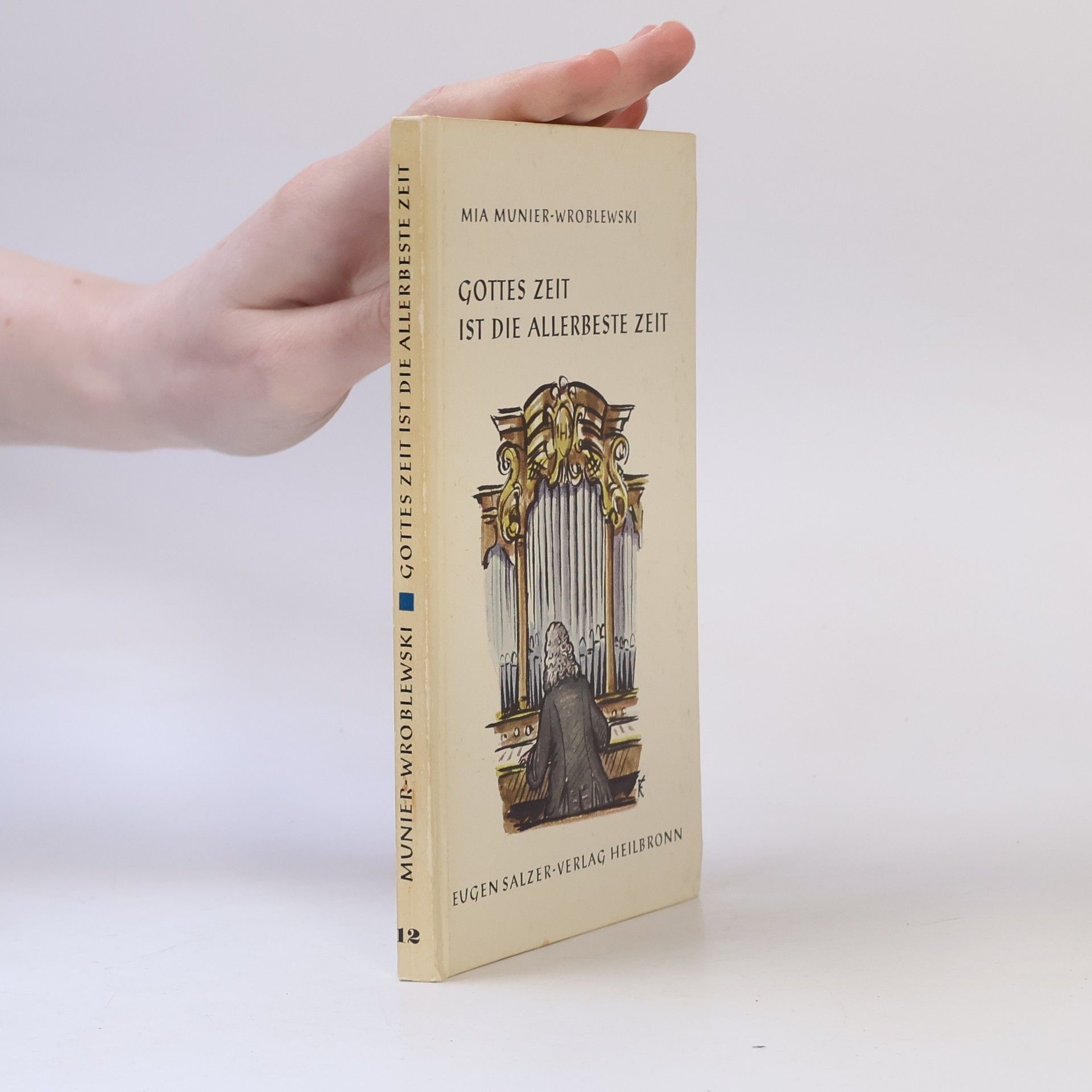 Mia Munier Wroblewska Gottes Zeit ist die allerbeste Zeit