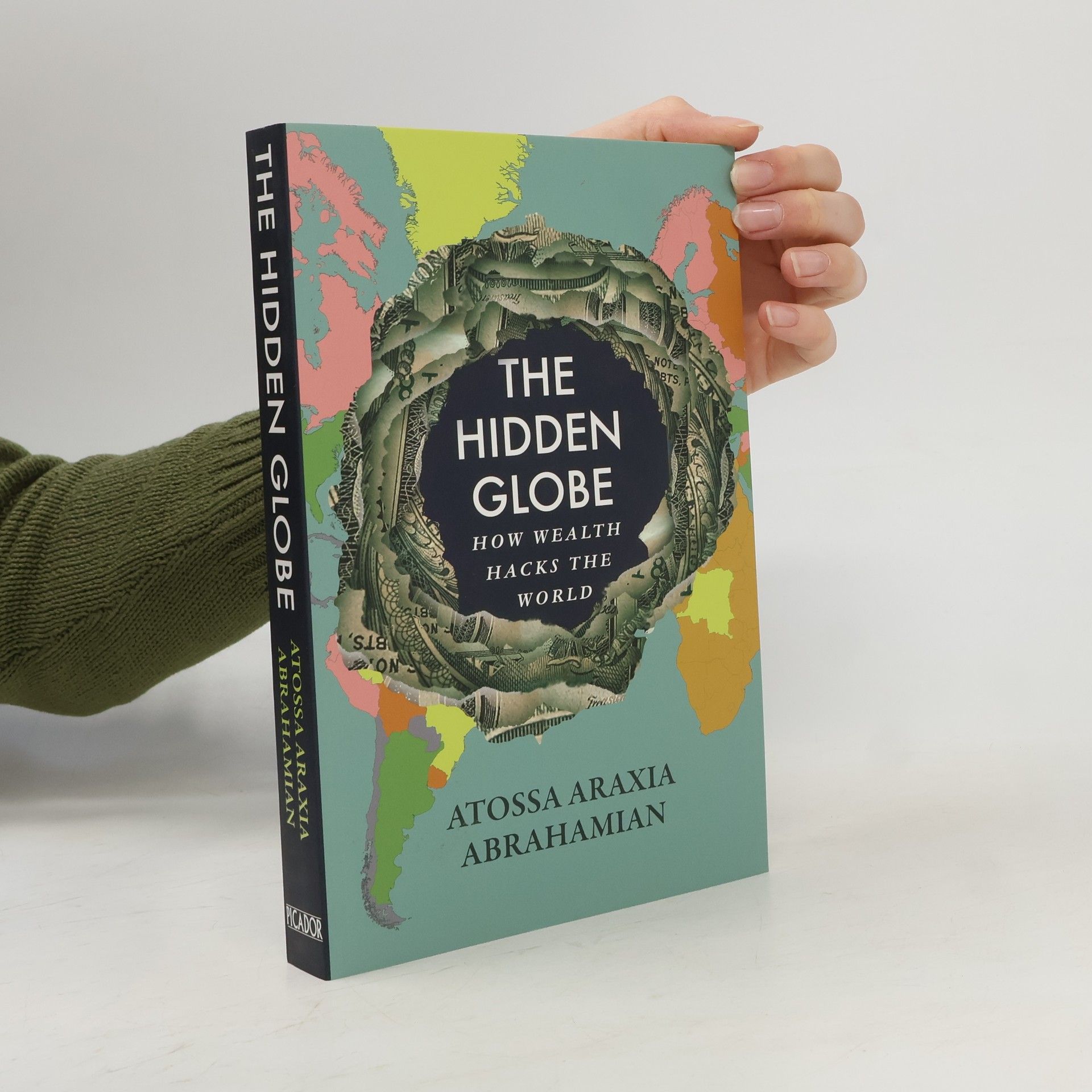 Atossa Araxia Abrahamian Hidden Globe