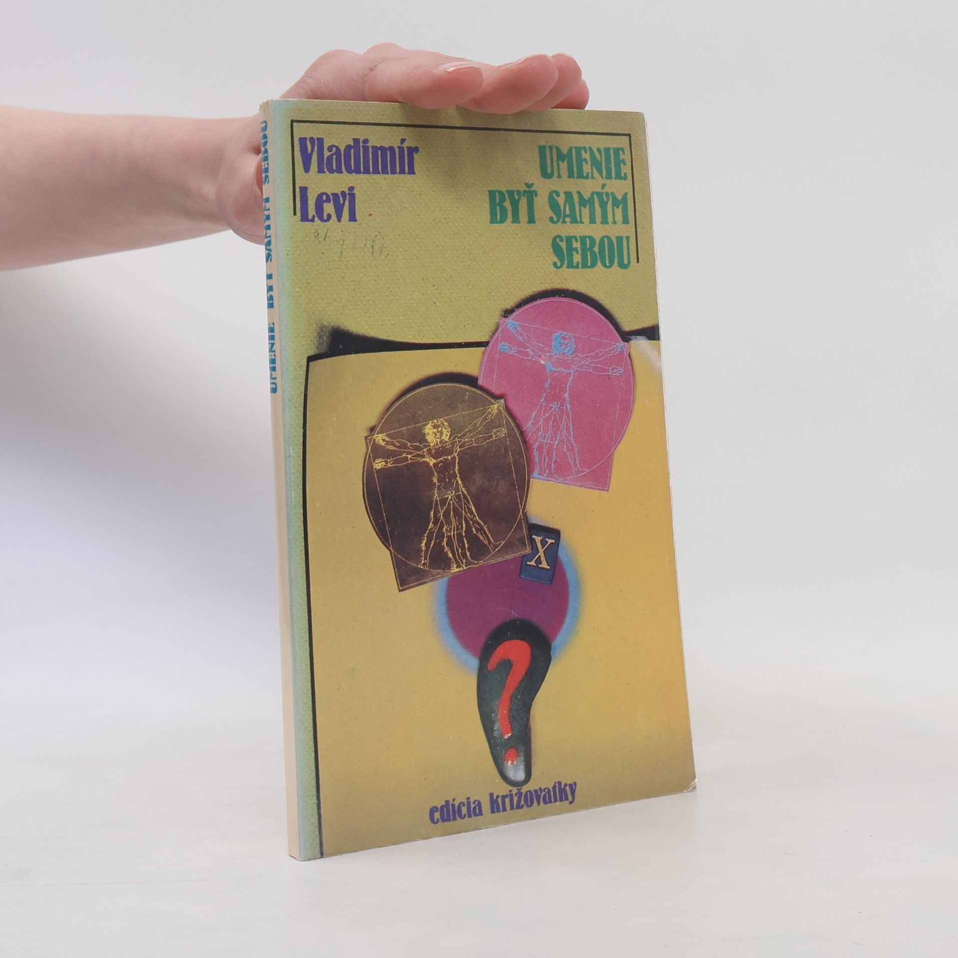 Vladimir L‘vovič Levi Umenie byť samým sebou