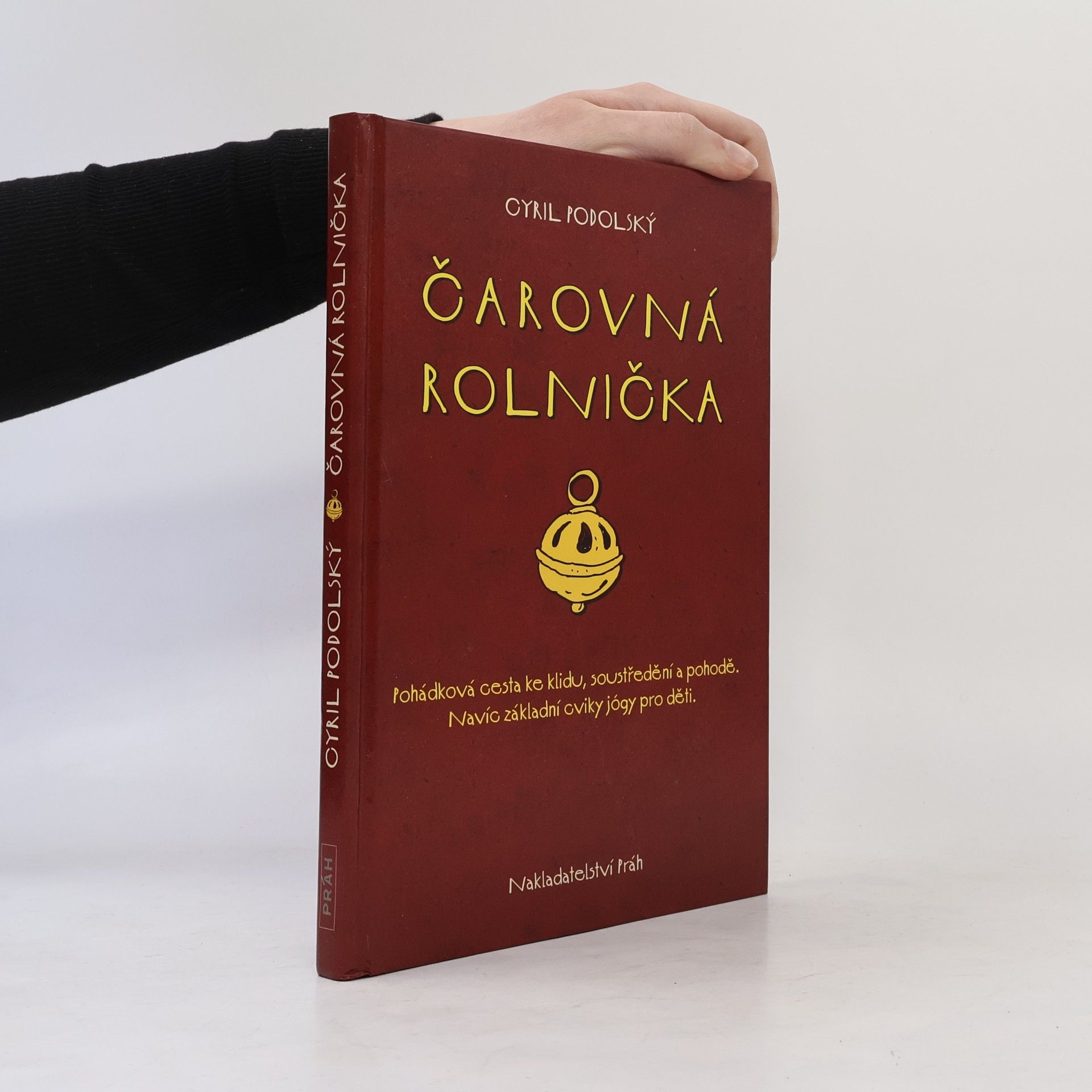 Cyril Podolský Čarovná rolnička