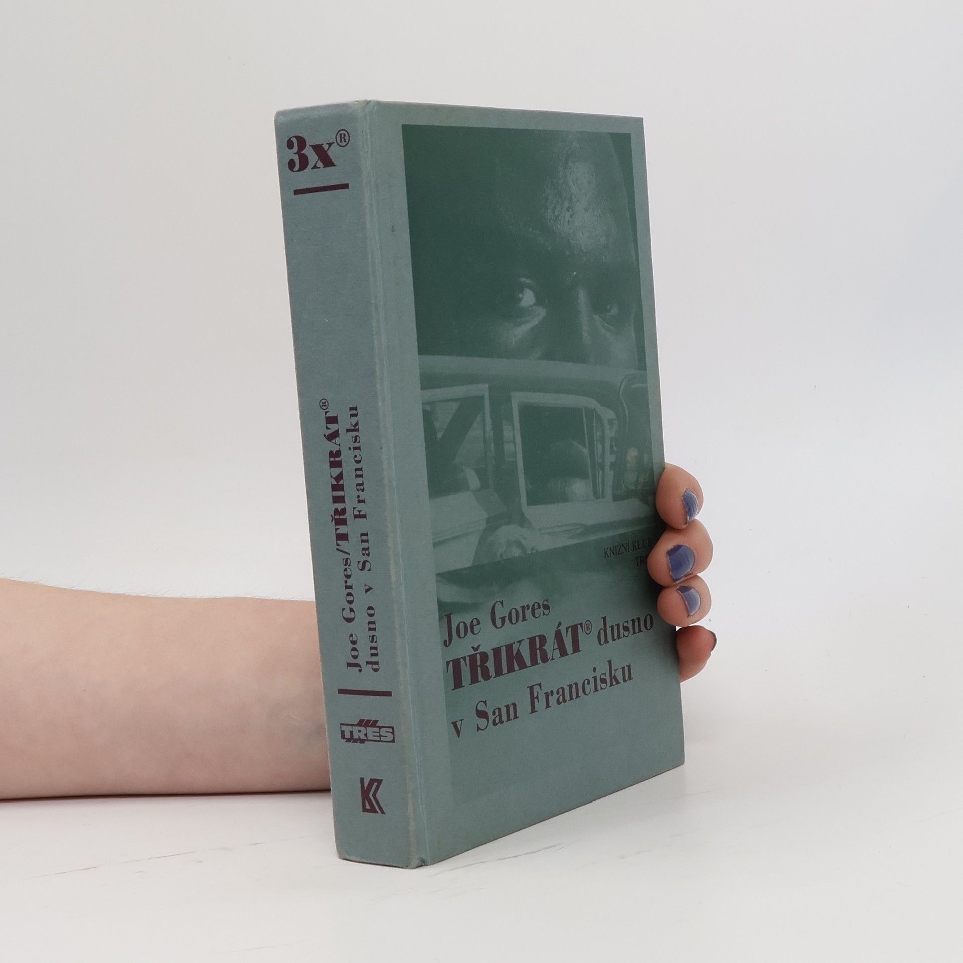 Třikrát dusno v San Francisku