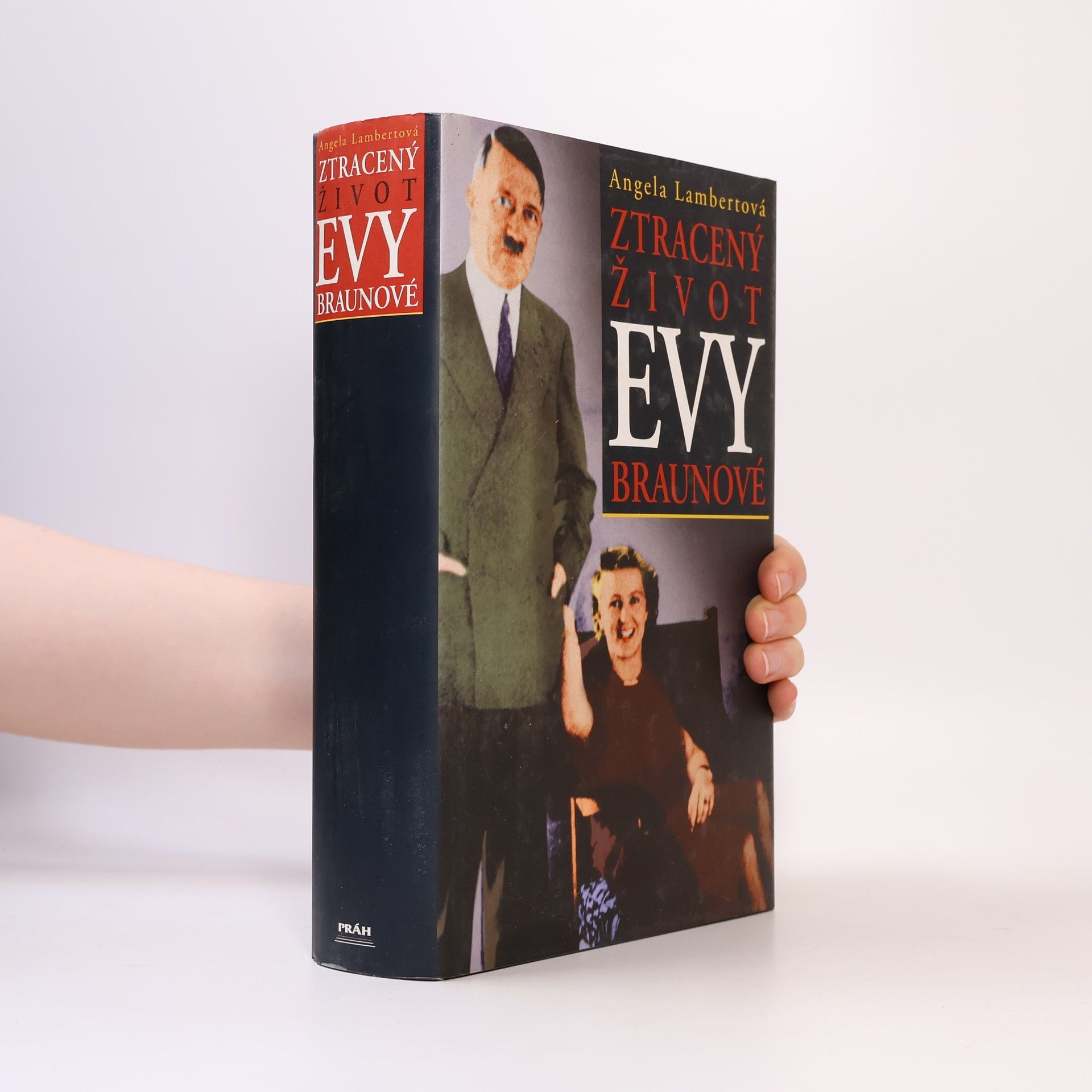 Angela Lambert Ztracený život Evy Braunové