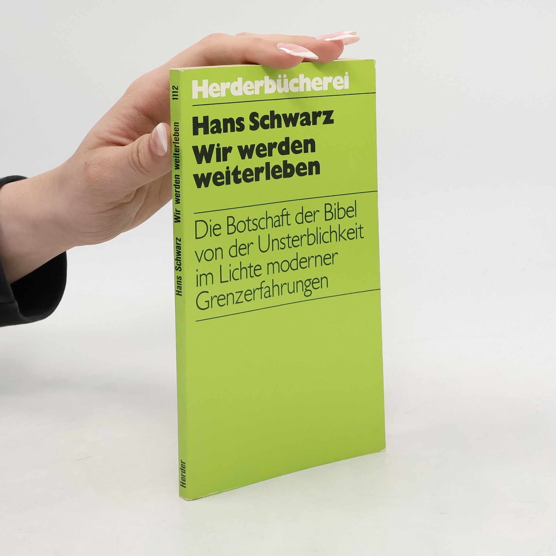 Schwarz Hans Wir werden weiterleben