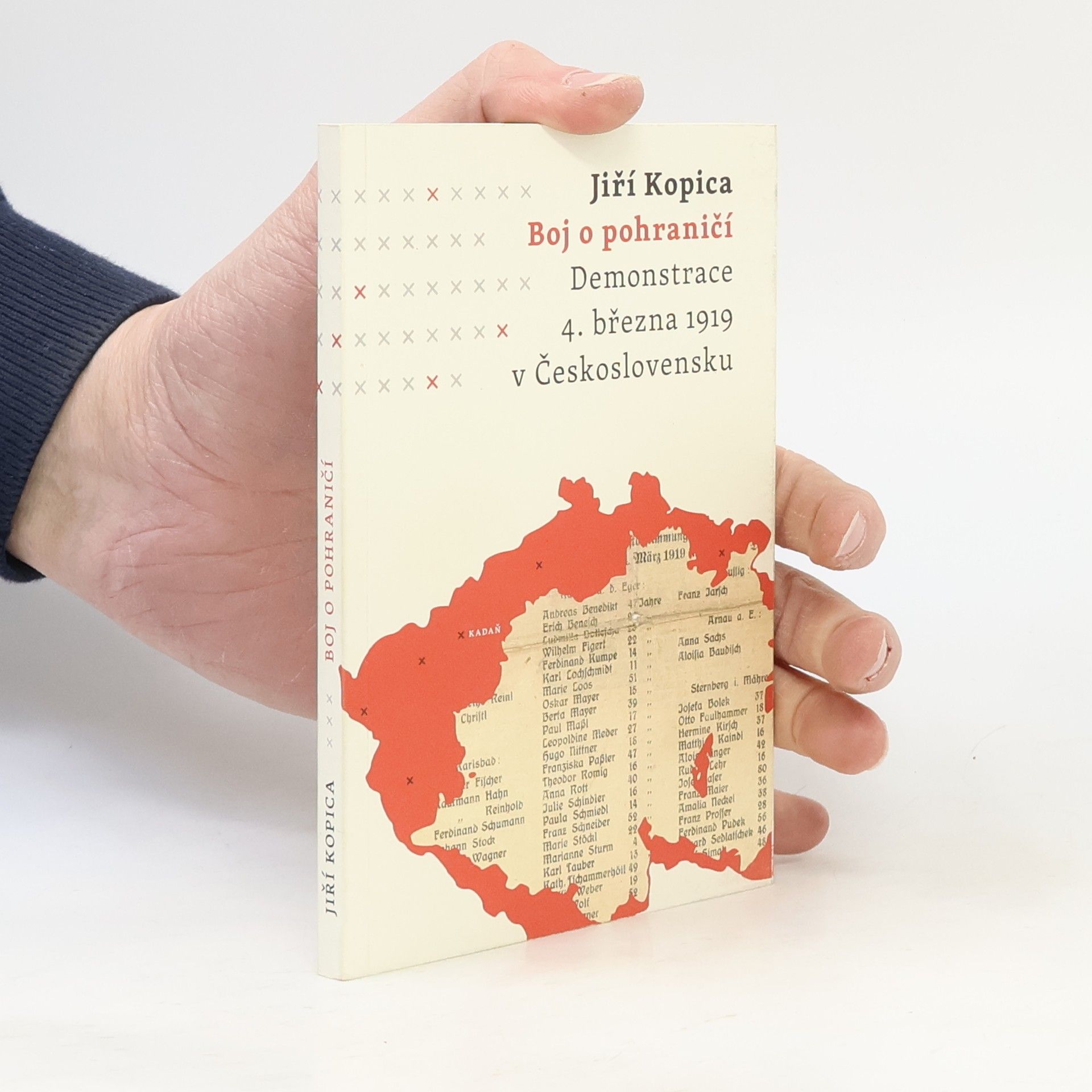 Jiří Kopica Boj o pohraničí. Demonstrace 4. března 1919 v Československu