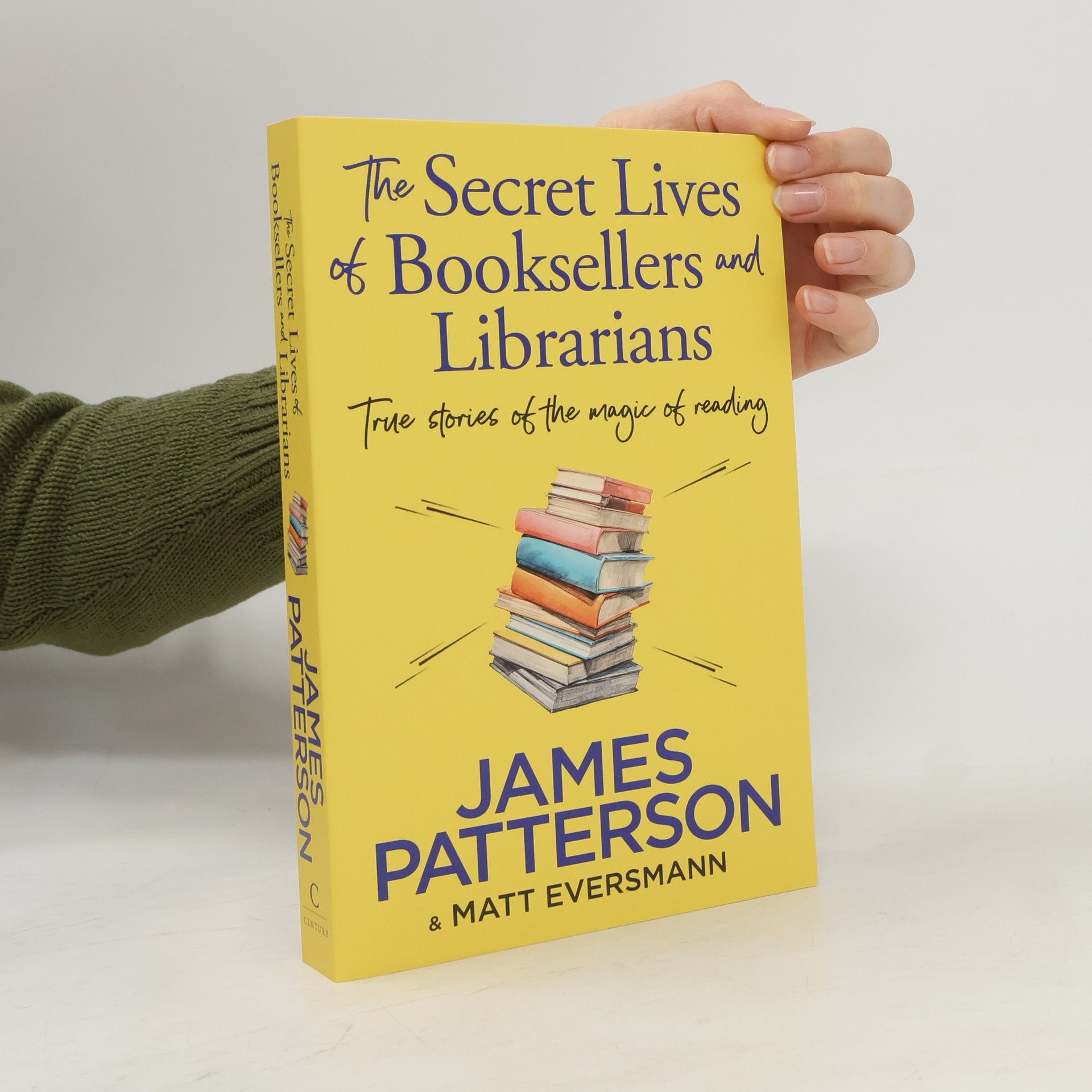 James Patterson The Secret Lives of Booksellers & Librarians