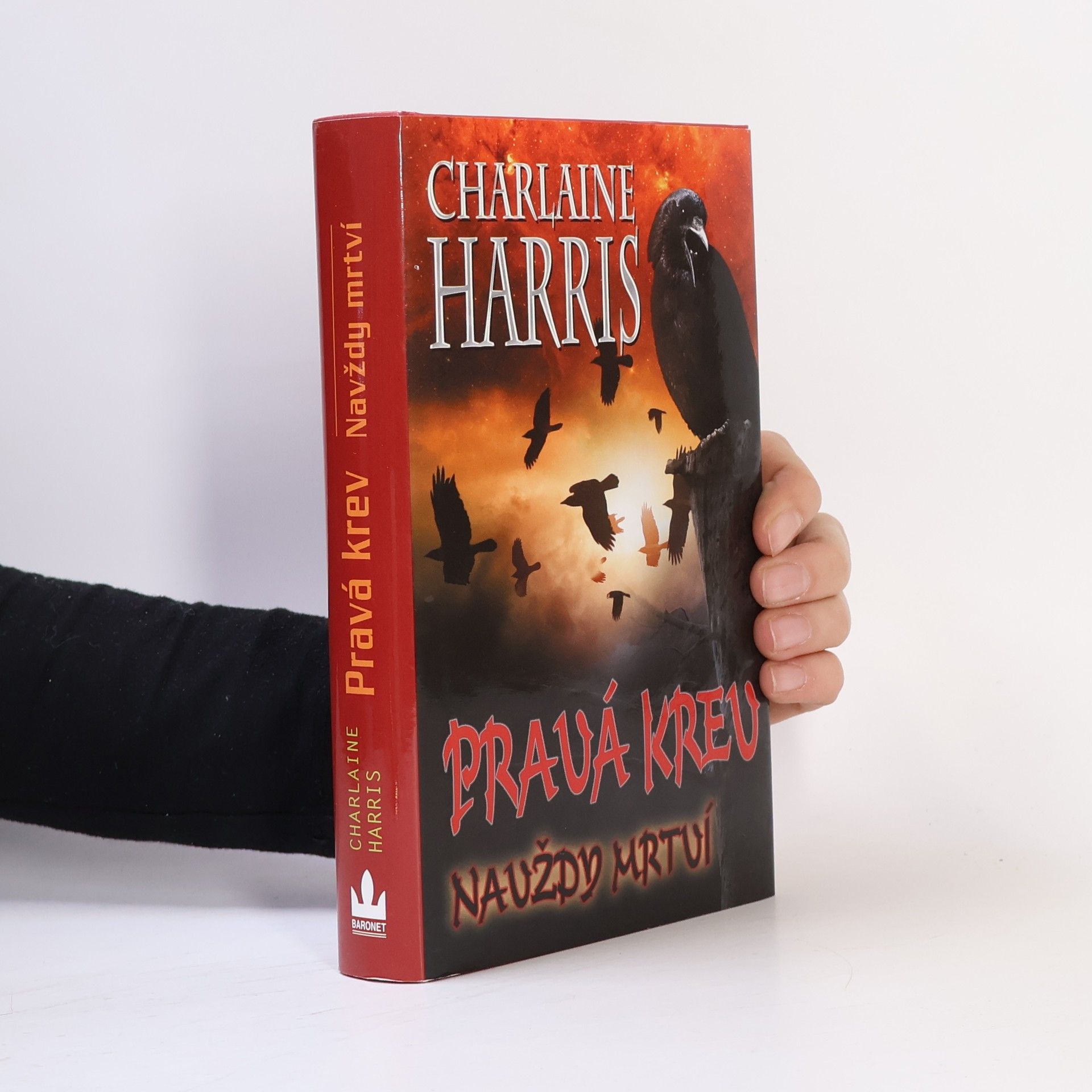 Charlaine Harris Schulz Pravá krev: Navždy mrtví