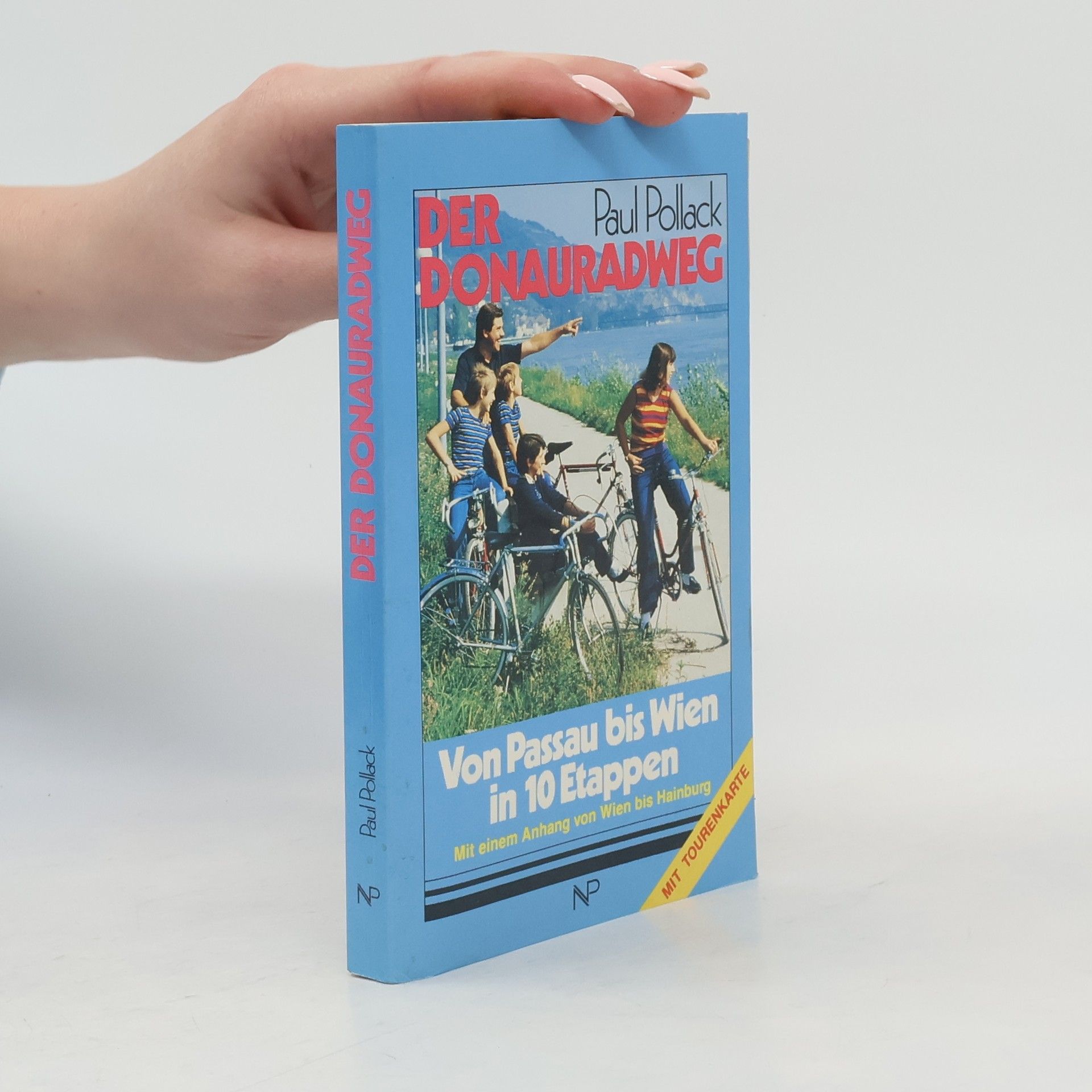Paul Pollack Der Donauradweg