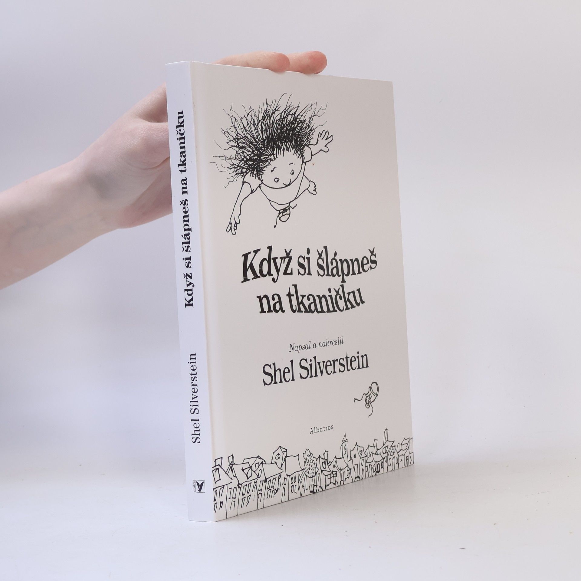 Shel Silverstein Když si šlápneš na tkaničku