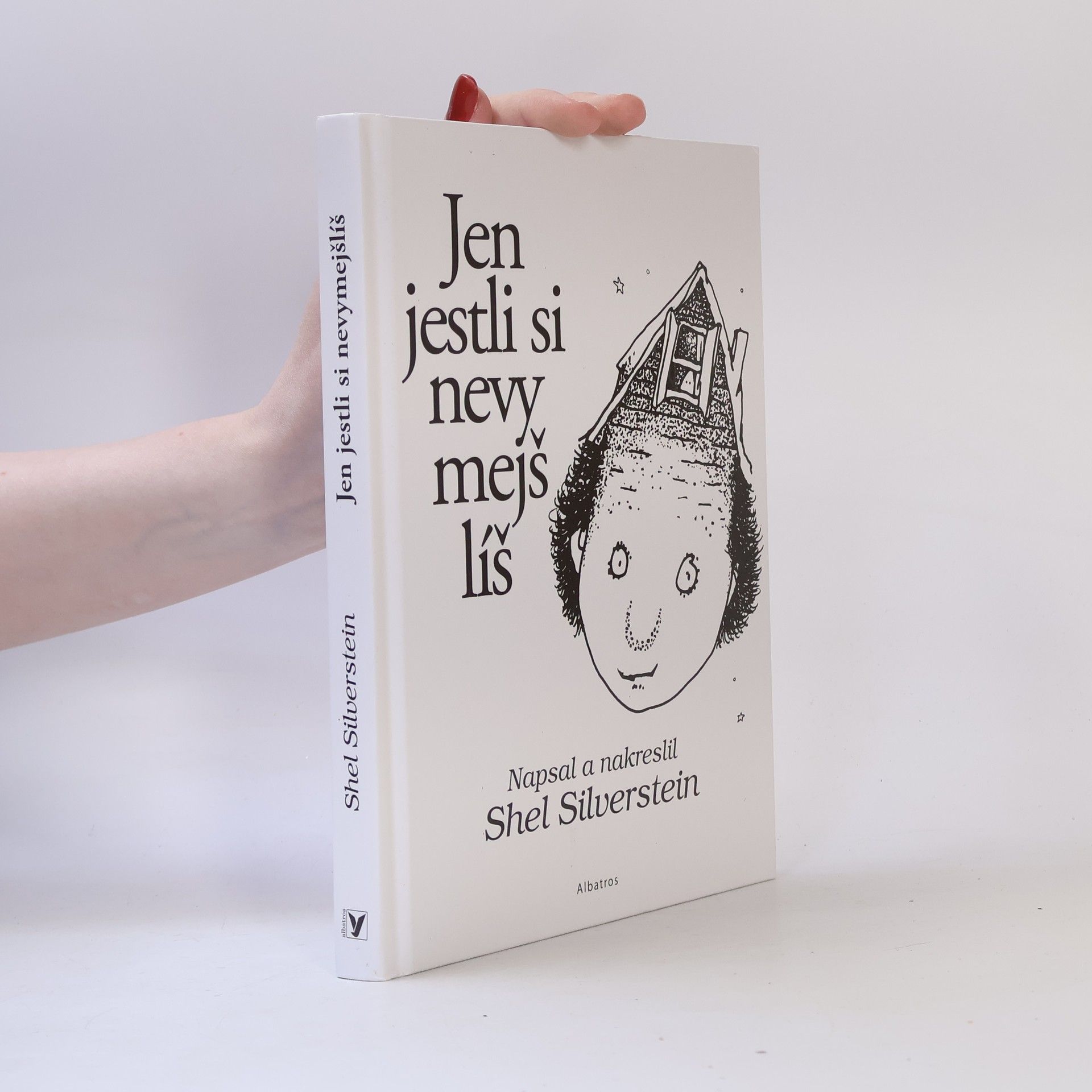 Shel Silverstein Jen jestli si nevymejšlíš