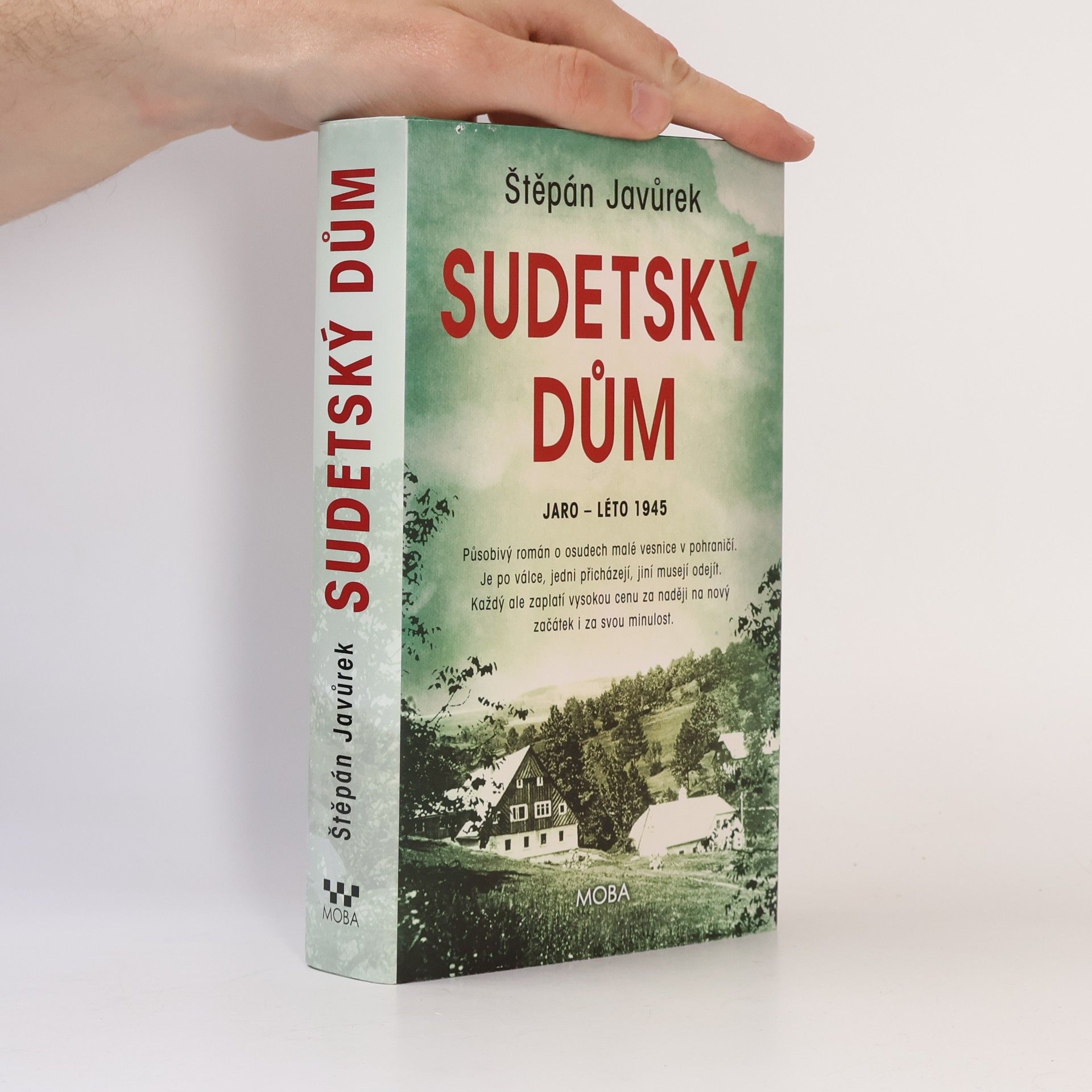 Štěpán Javůrek Sudetský dům : jaro - léto 1945