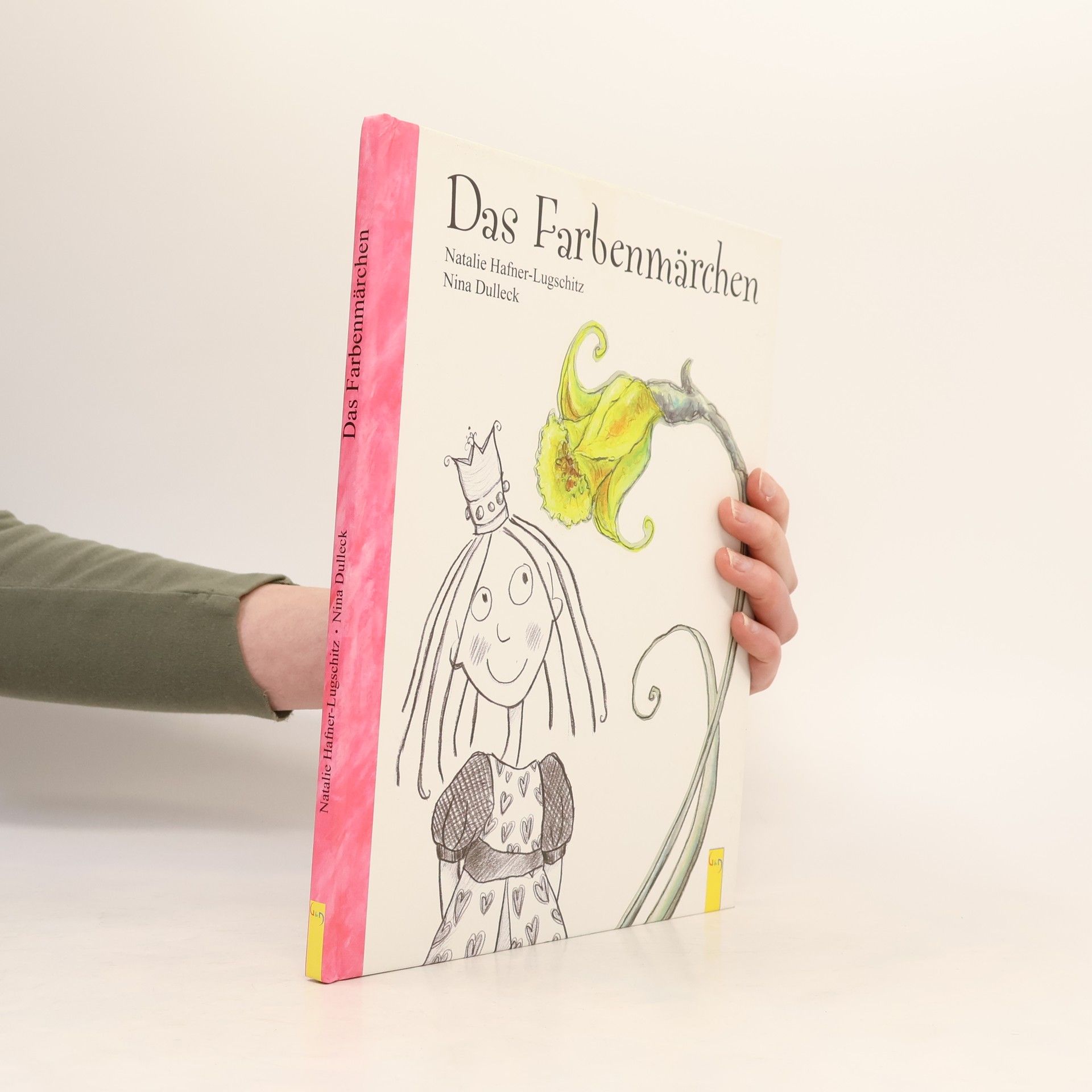 Natalie Hafner Lugschitz Das Farbenmärchen: Mit Begleitmaterial zum Download