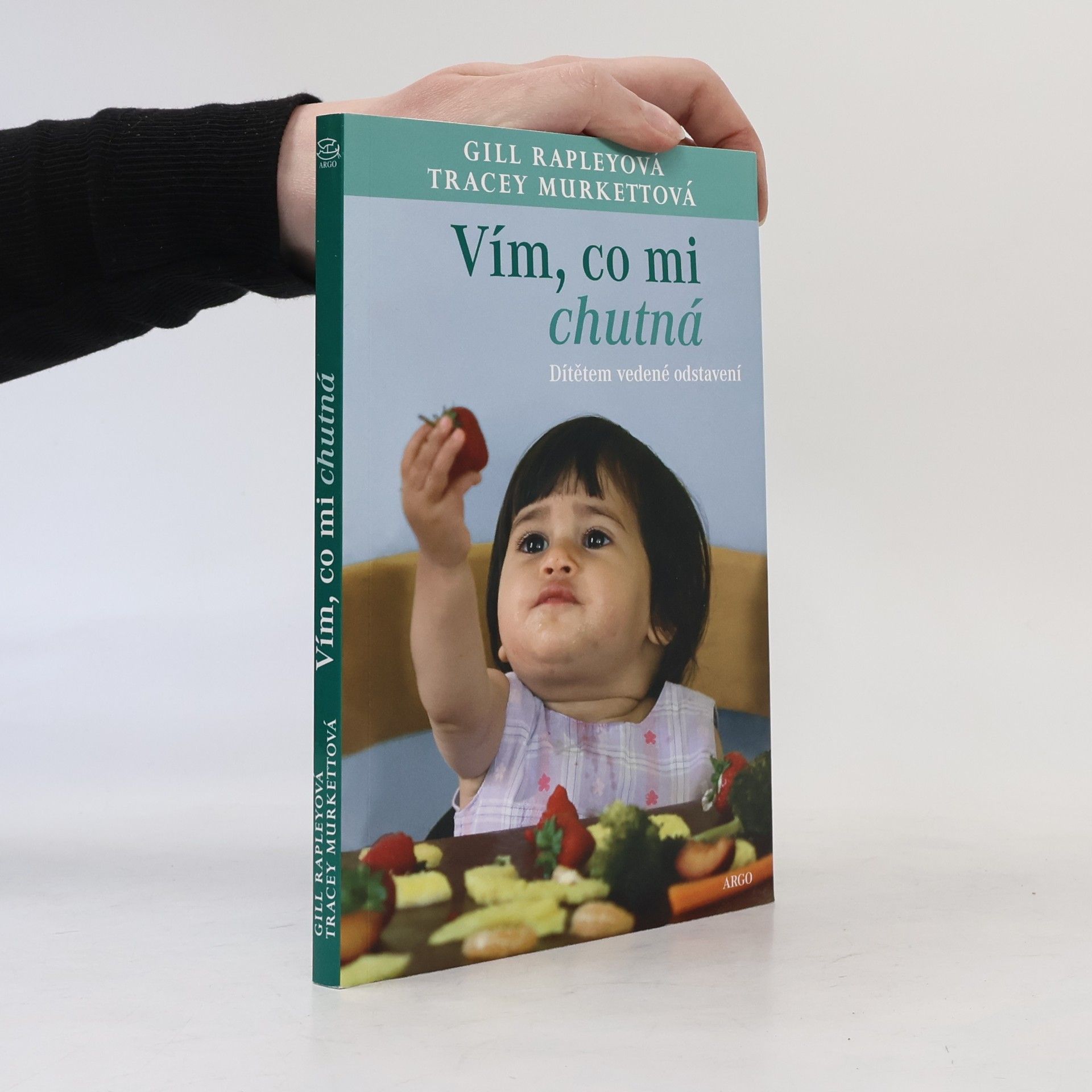 Gill Rapley Vím, co mi chutná