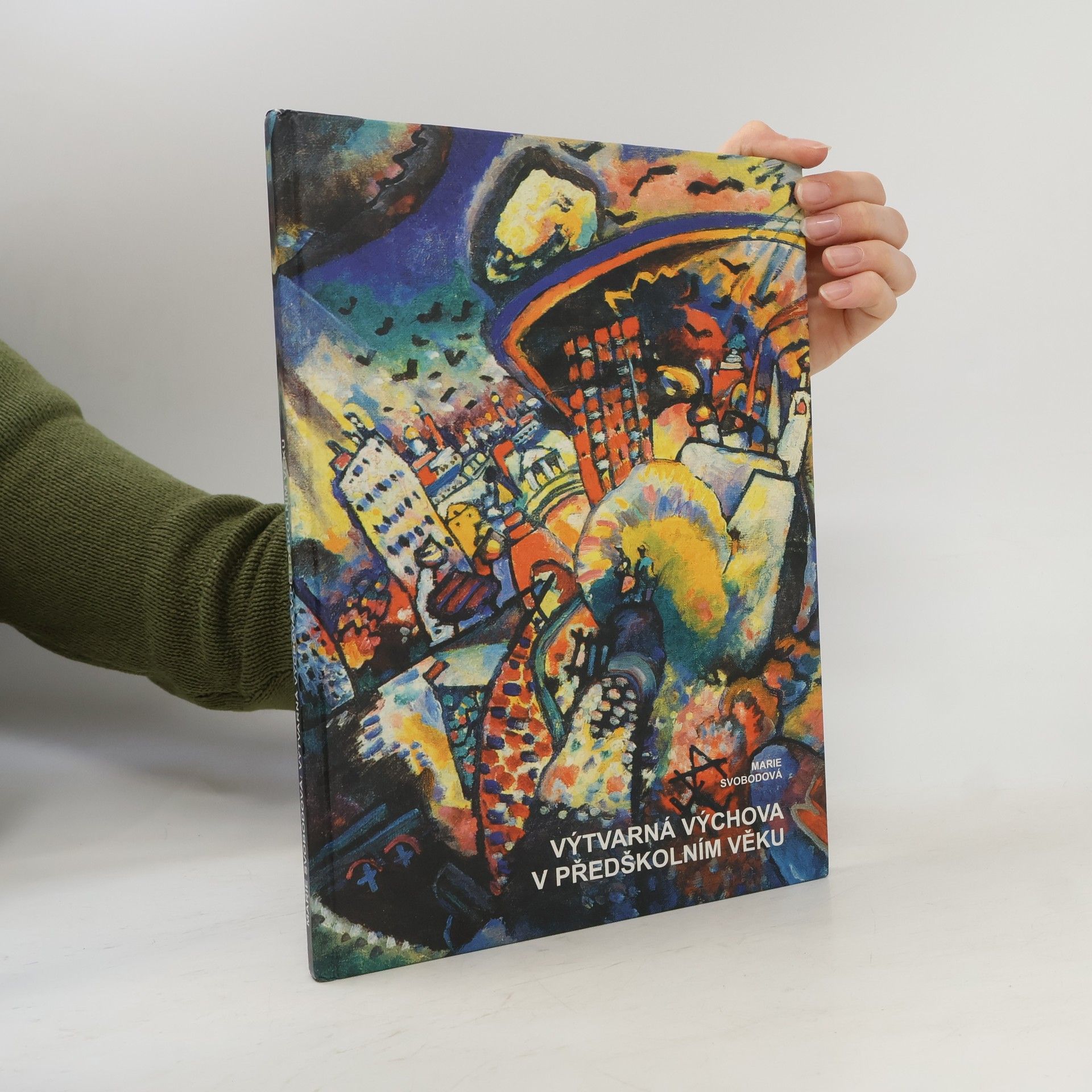Marie Svobodová Výtvarná výchova v předškolním věku