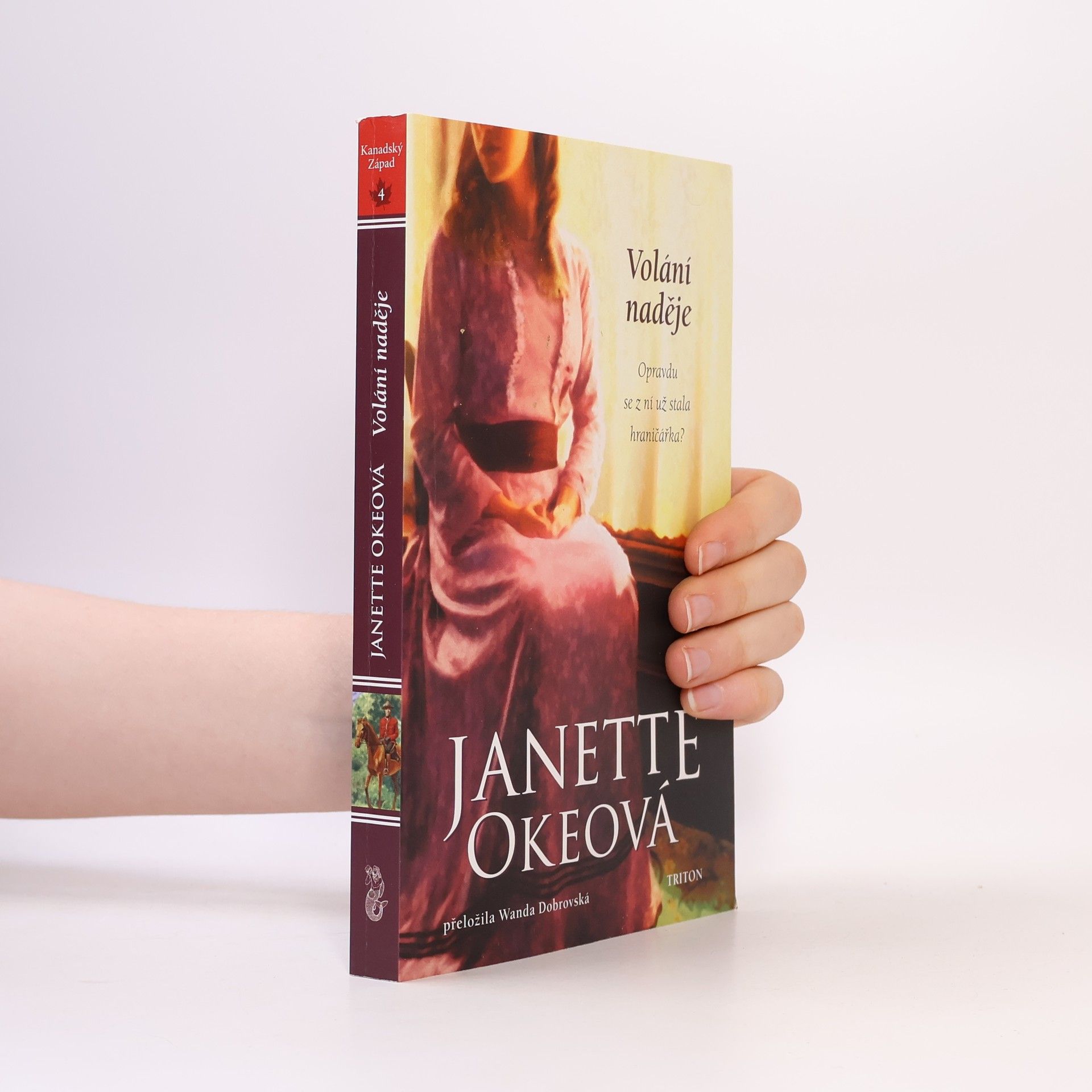 Janette Oke Volání naděje - Kanadský Západ 4