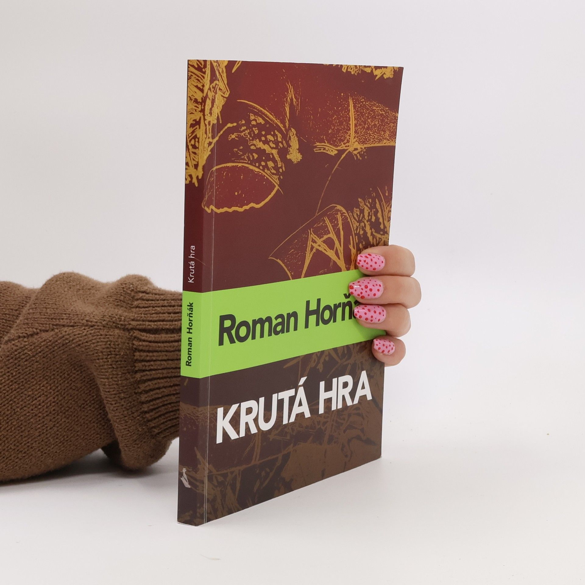 Roman Horňák Krutá hra