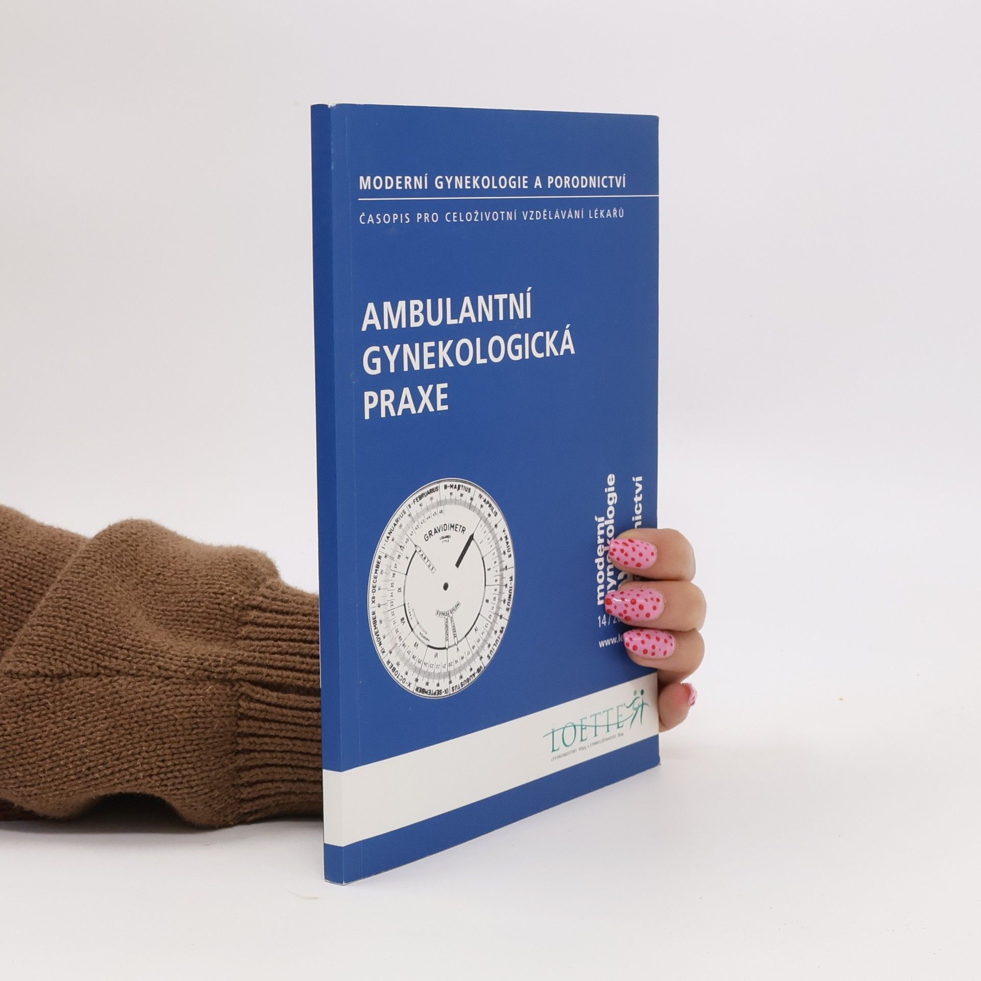 Auteurscollectief Moderní gynekologie a porodnictví. Ambulantní gynekologická praxe