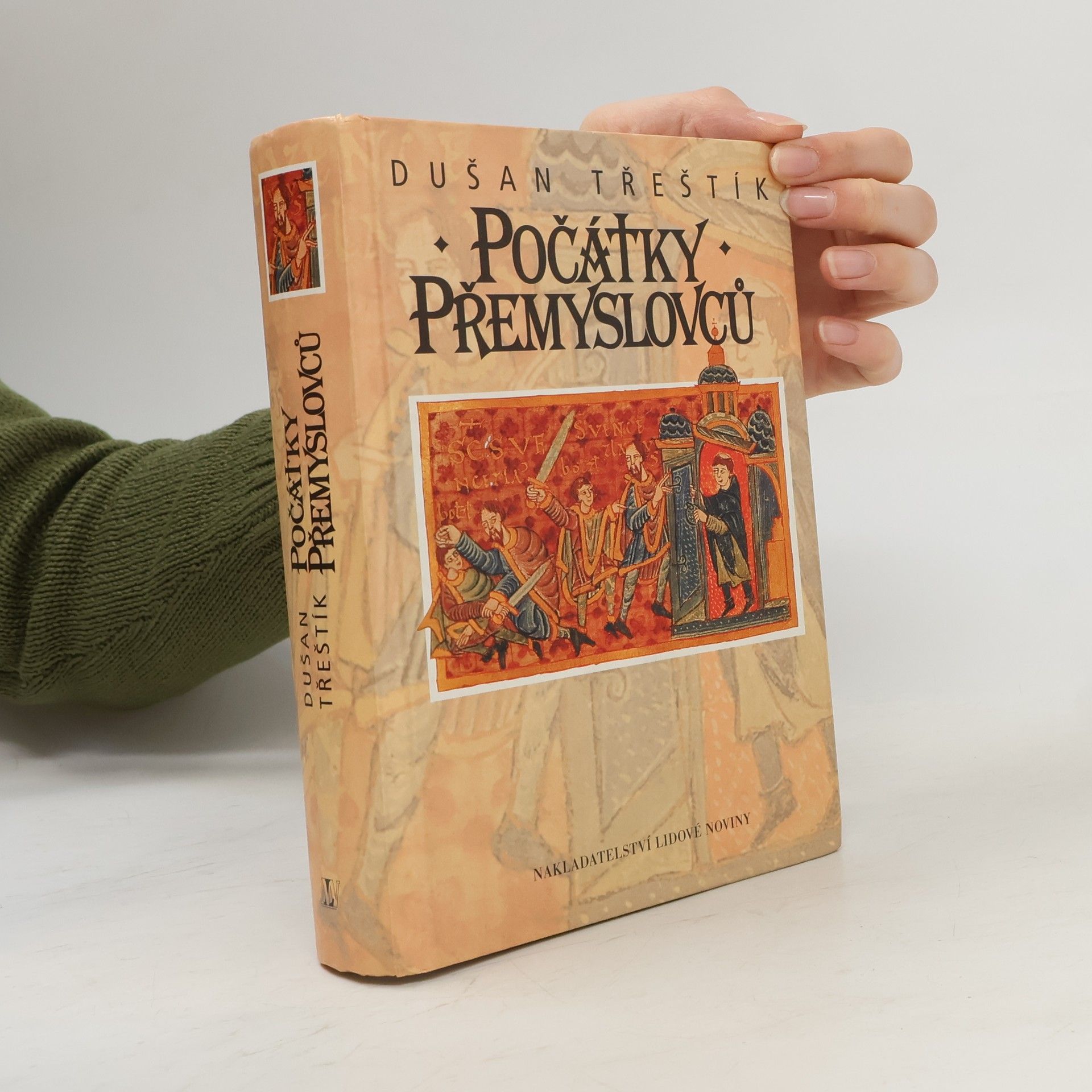 Dušan Třeštík Počátky Přemyslovců : vstup Čechů do dějin (530-935)