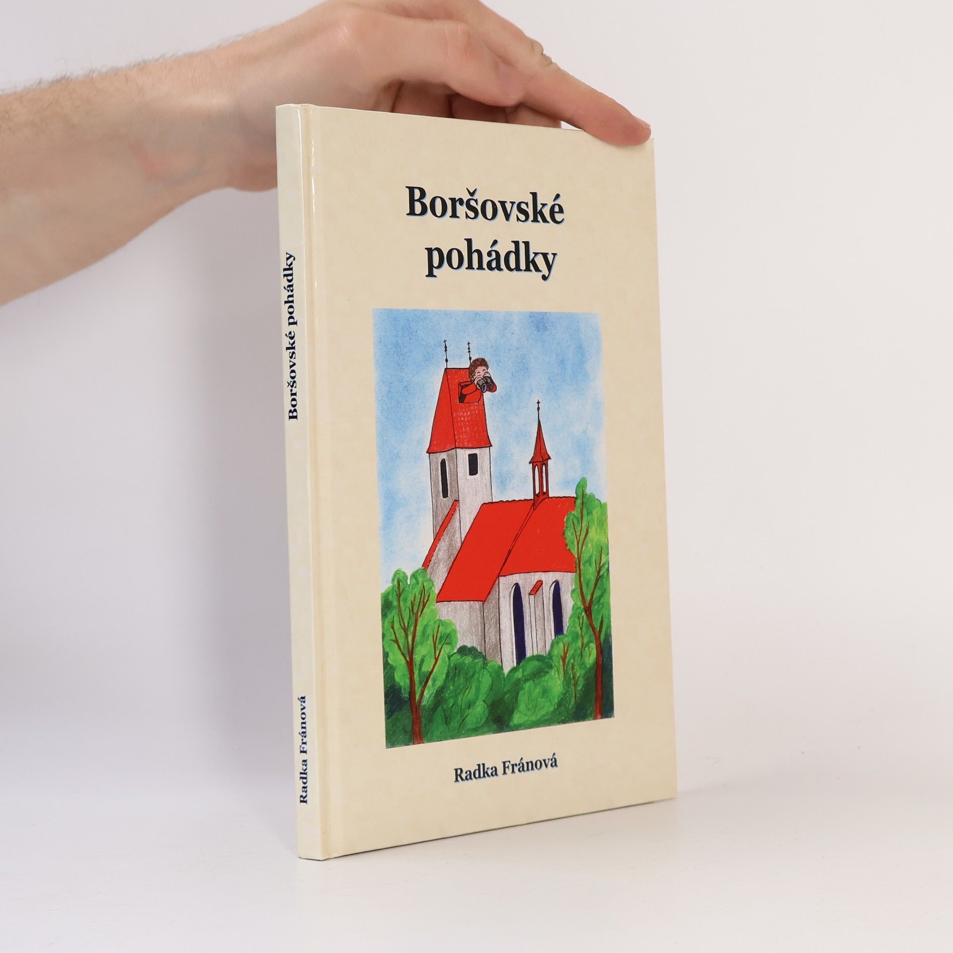 Radka Fránová Boršovské pohádky