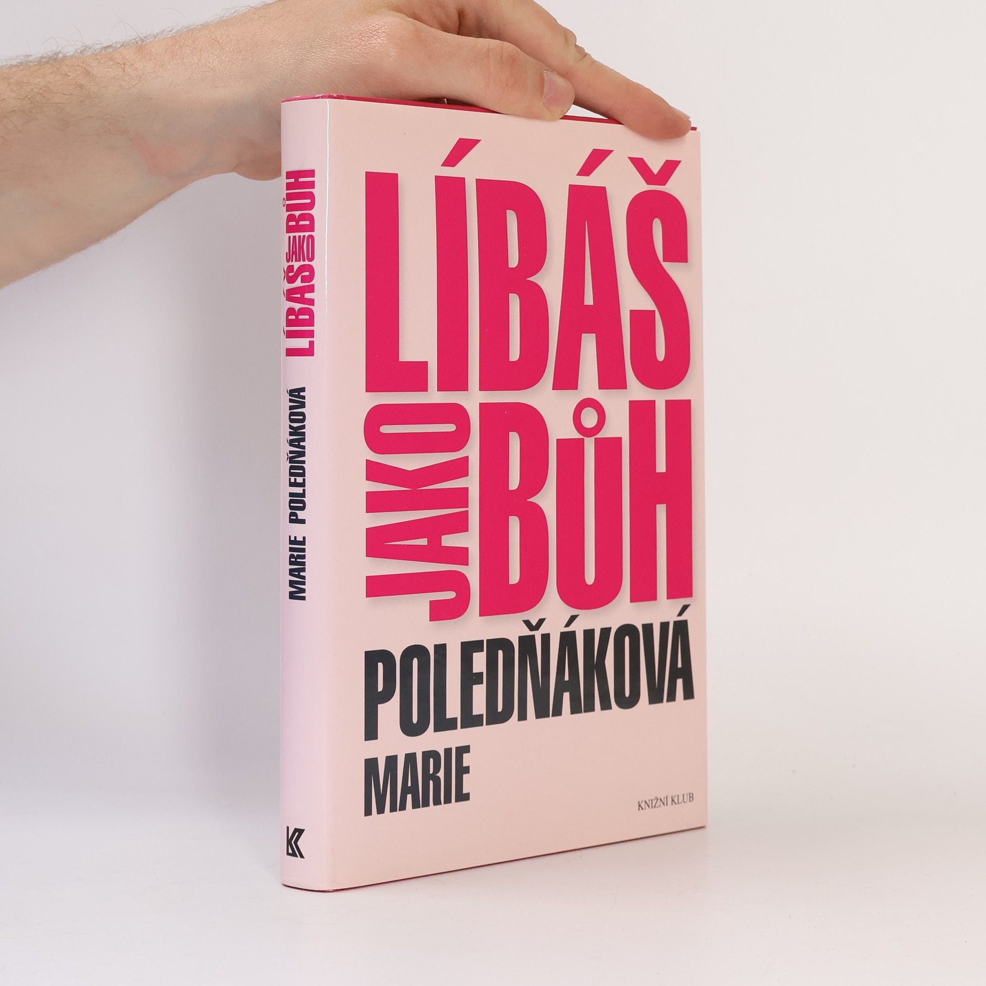 Marie Poledňáková Líbáš jako bůh