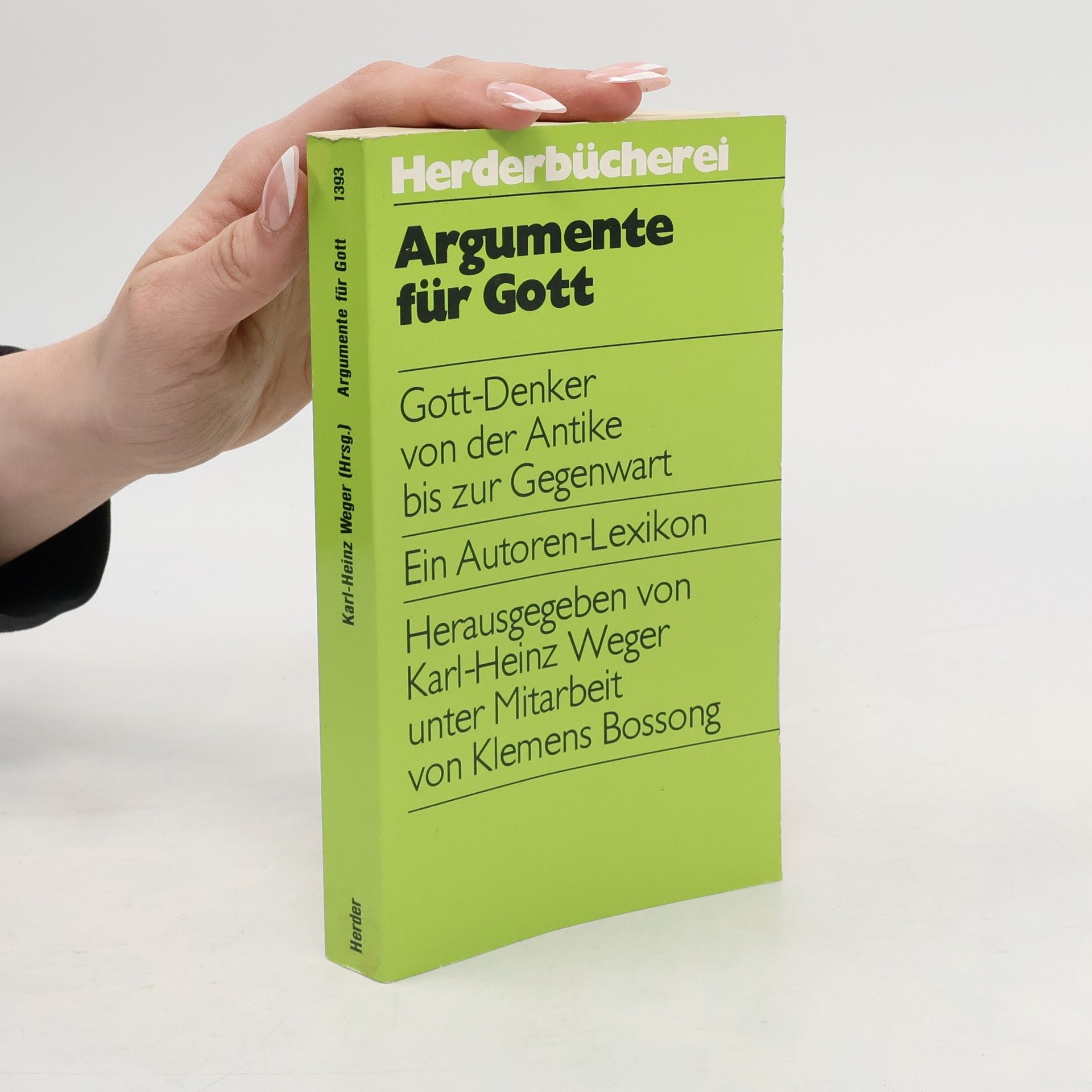 Karl-Heinz Weger Argumente für Gott