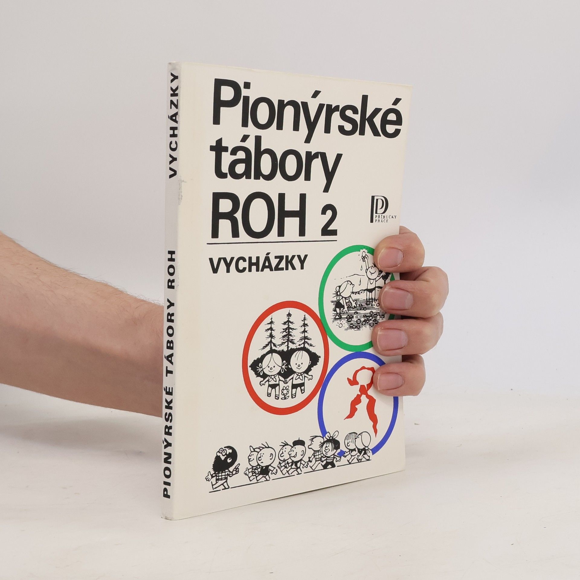 Antonín Fořt Pionýrské tábory ROH 2