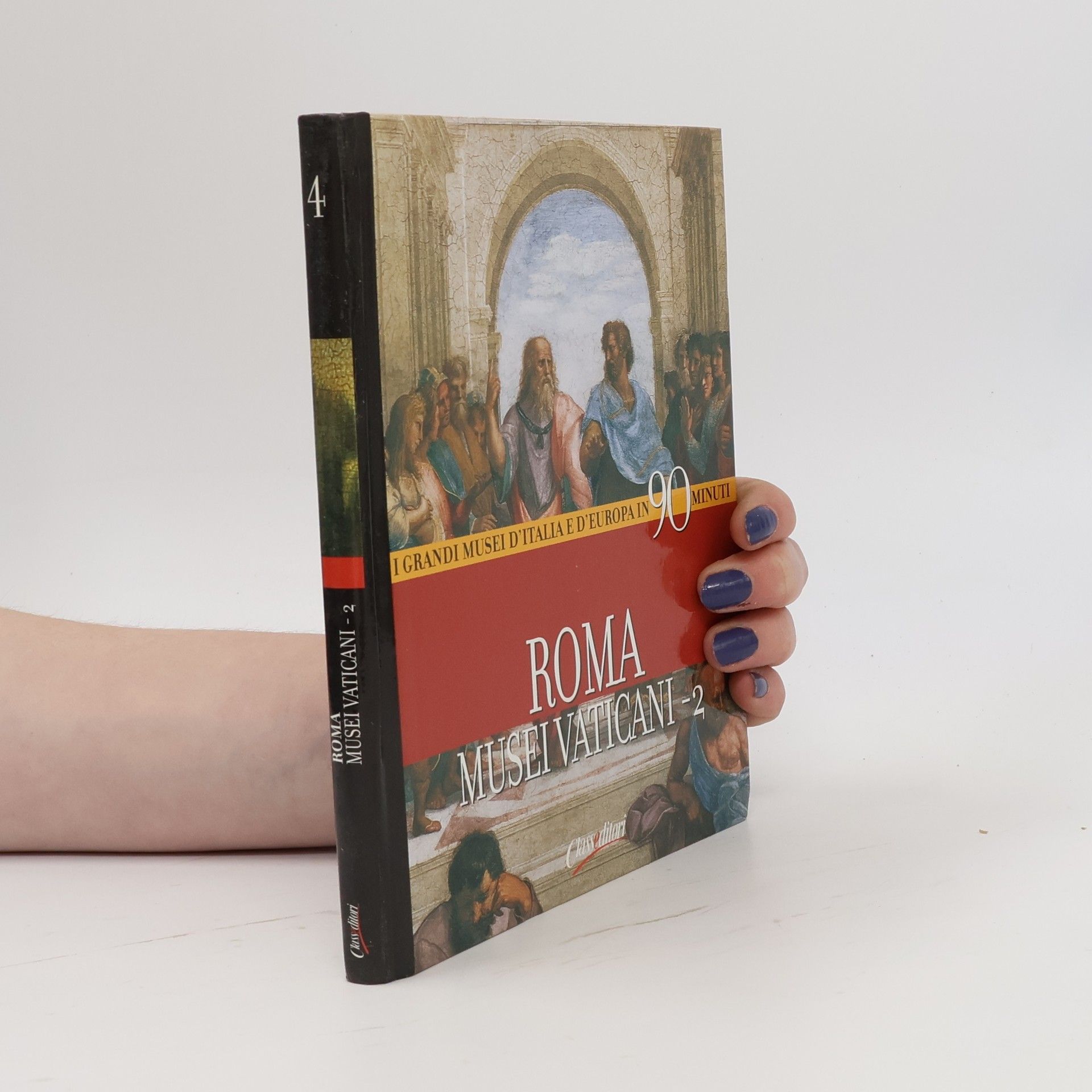 Autorenkollektiv I Grandi Musei d' Italia e d'Europa in 90 Minuti 4. Roma Musei Vaticani 2