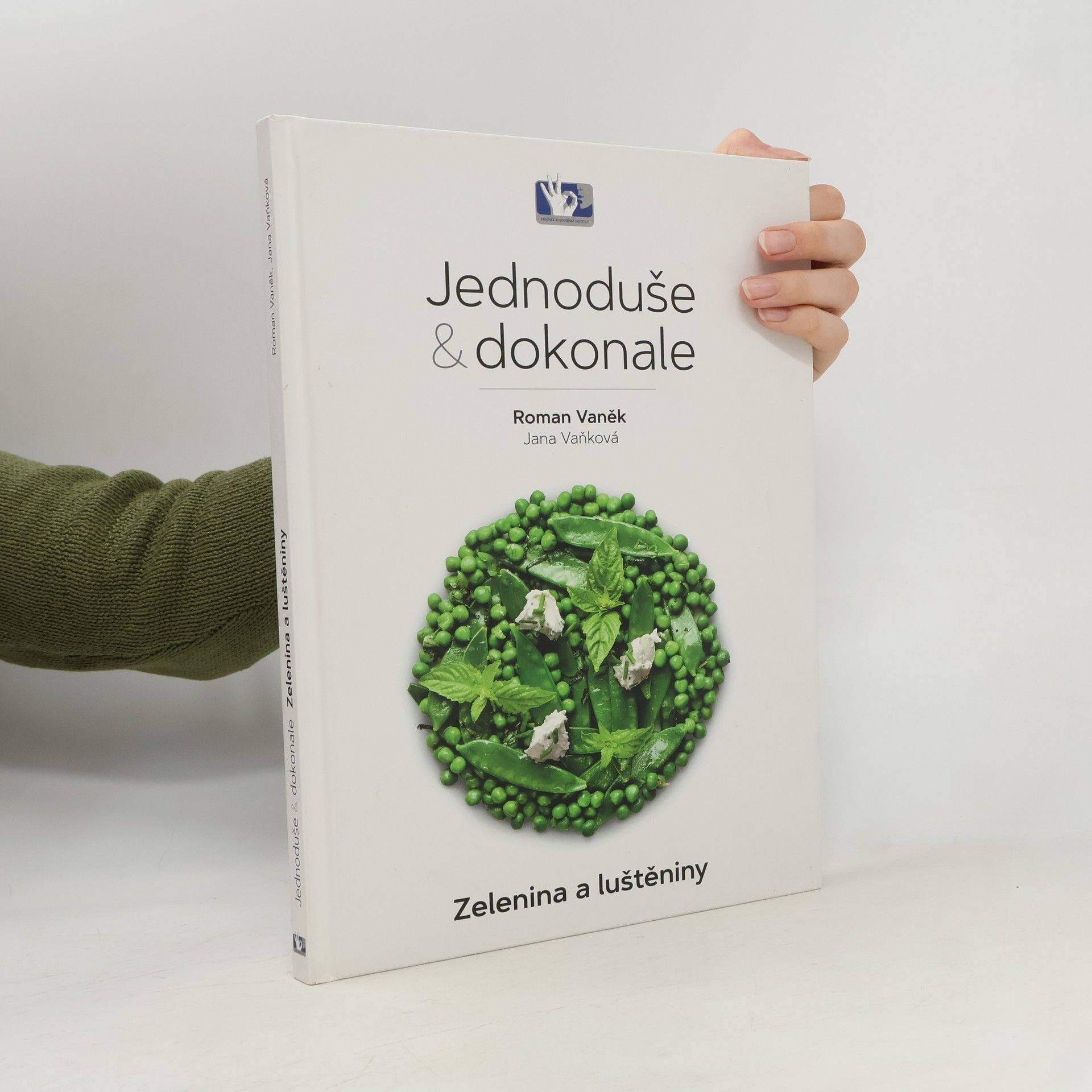 Pavel Bílek Zelenina a luštěniny. Jednoduše & dokonale