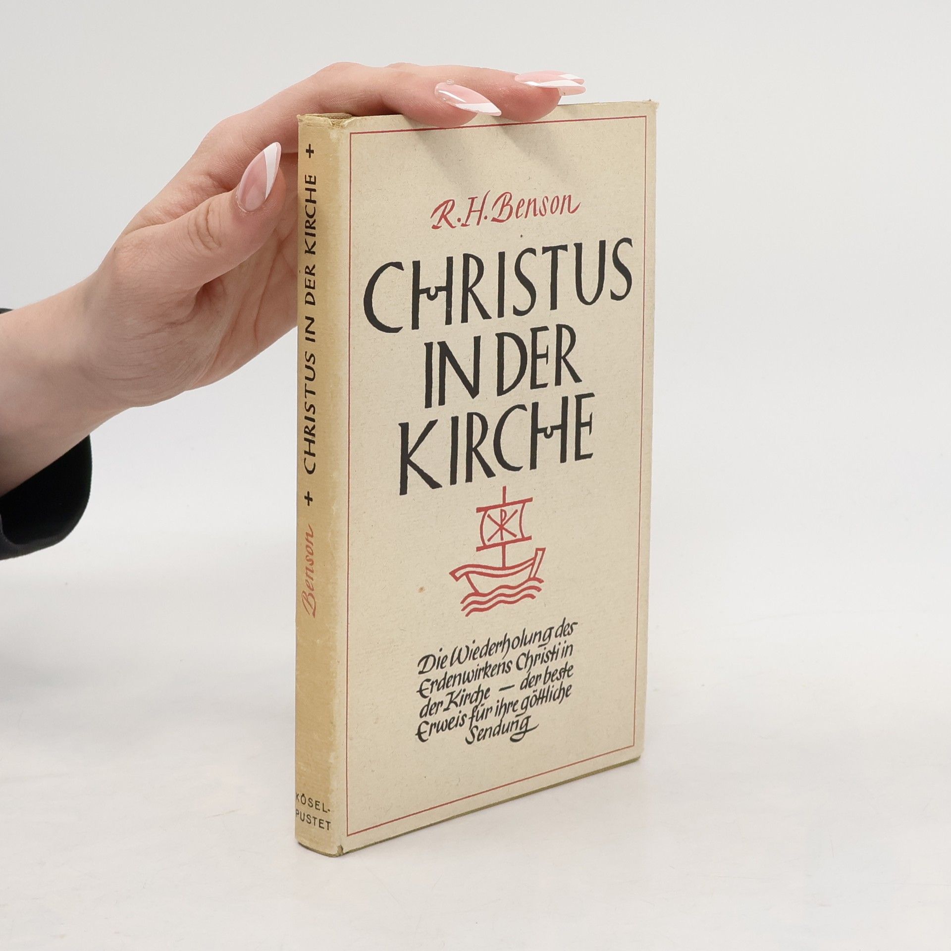 R.H. Benson Christus in der Kirche
