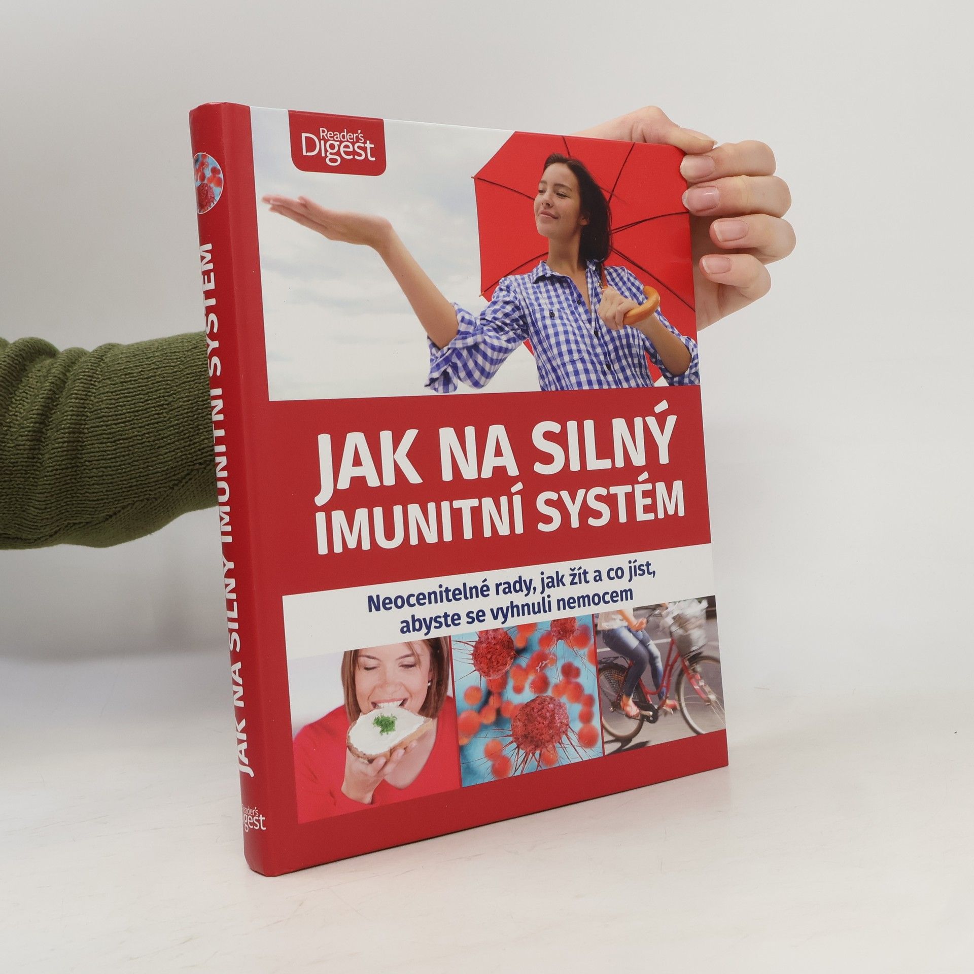 Autorenkollektiv Jak na silný imunitní systém : neocenitelné rady, jak žít a co jíst, abyste se vyhnuli nemocem