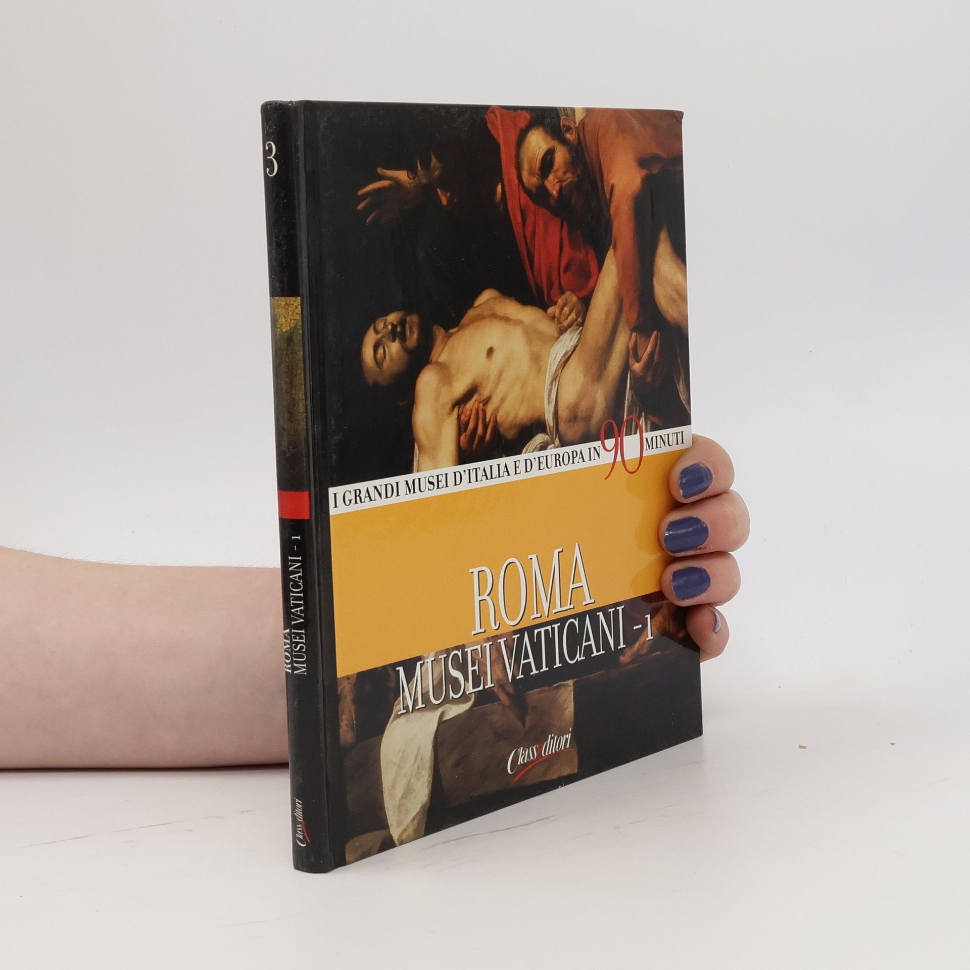 Autorenkollektiv I Grandi Musei d' Italia e d'Europa in 90 Minuti 3. Roma Musei Vaticani 1