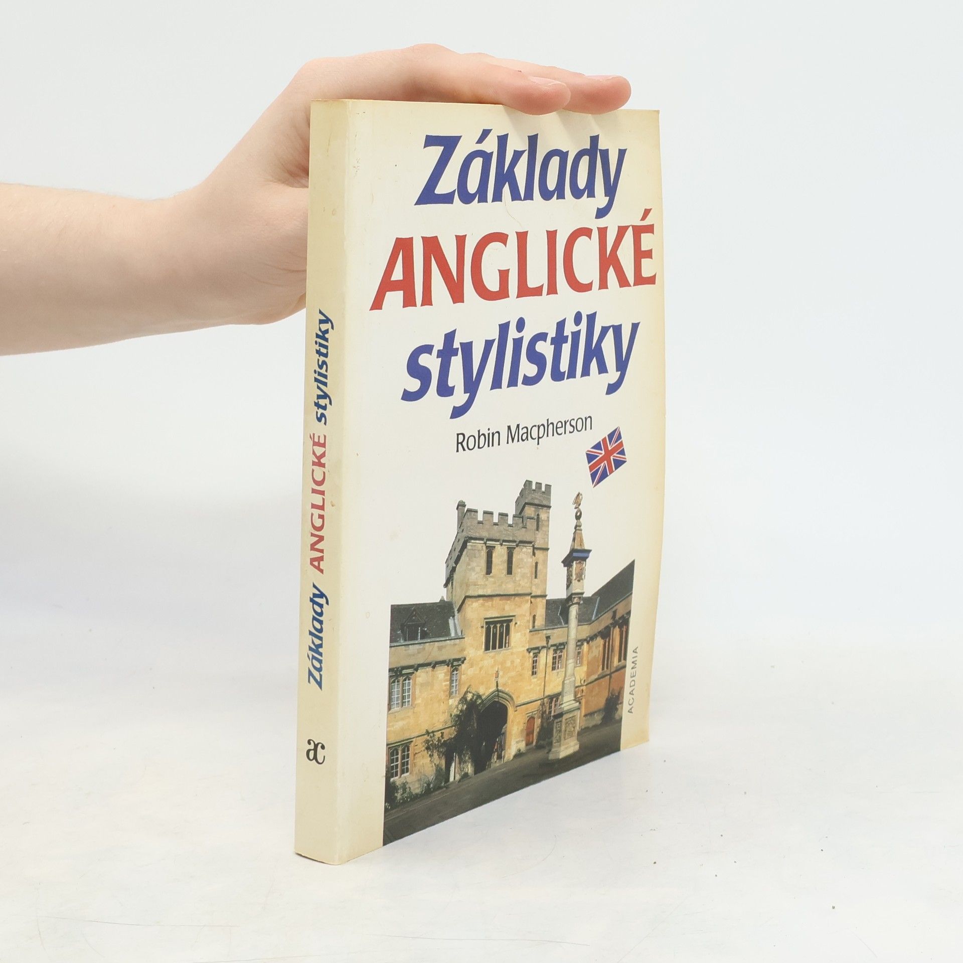Robin Macpherson Základy anglické stylistiky