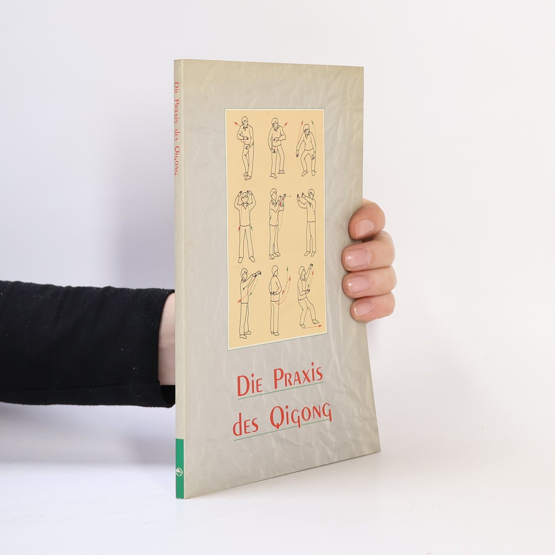 Walter Kroner Die Praxis des Qigong