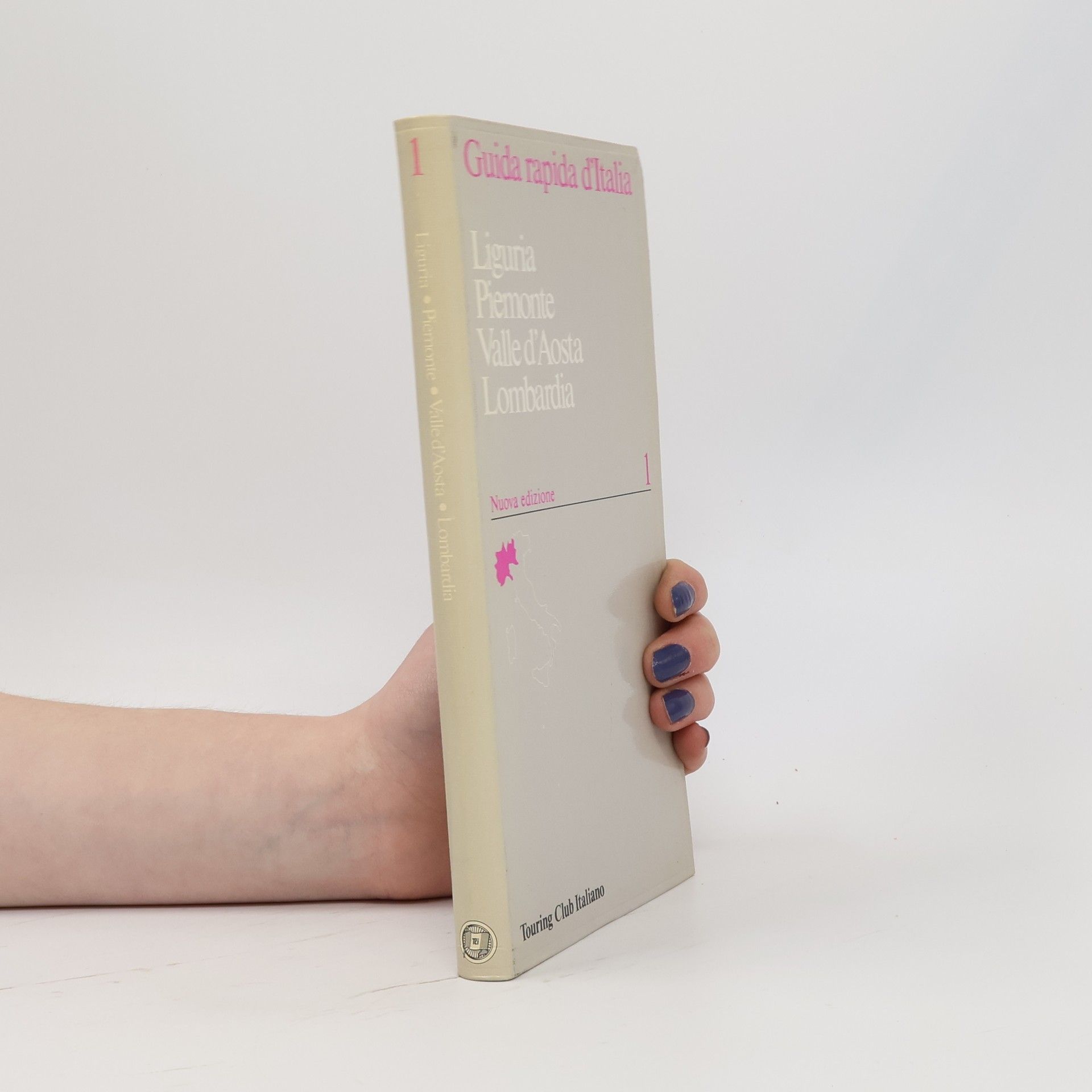 Collectif d'auteurs Liguria, Piemonte, Valle d'Aosta, Lombardia