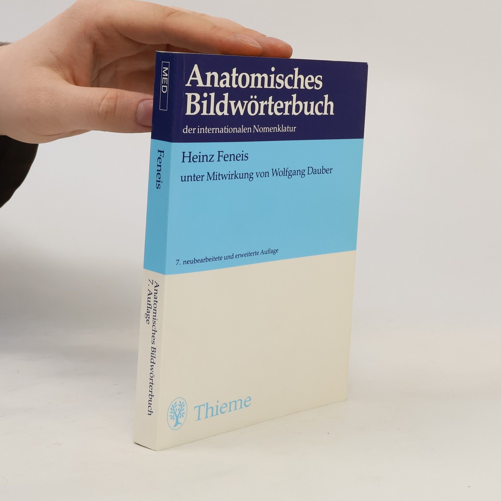 Heinz Feneis Anatomisches Bildwörterbuch der internationalen Nomenklatur