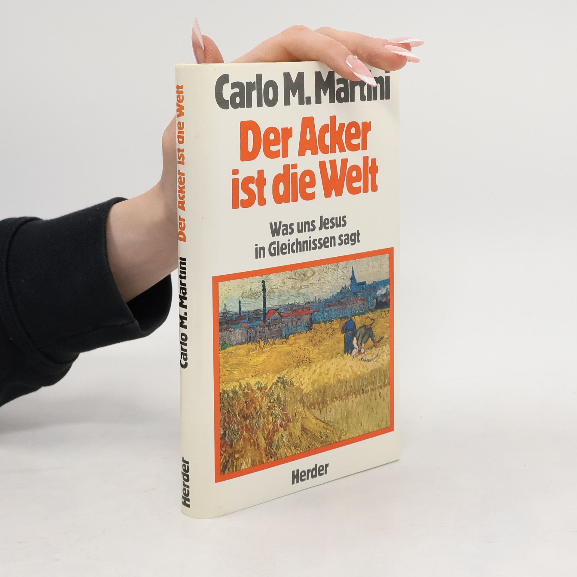 Carlo Maria Martini Der Acker ist die Welt