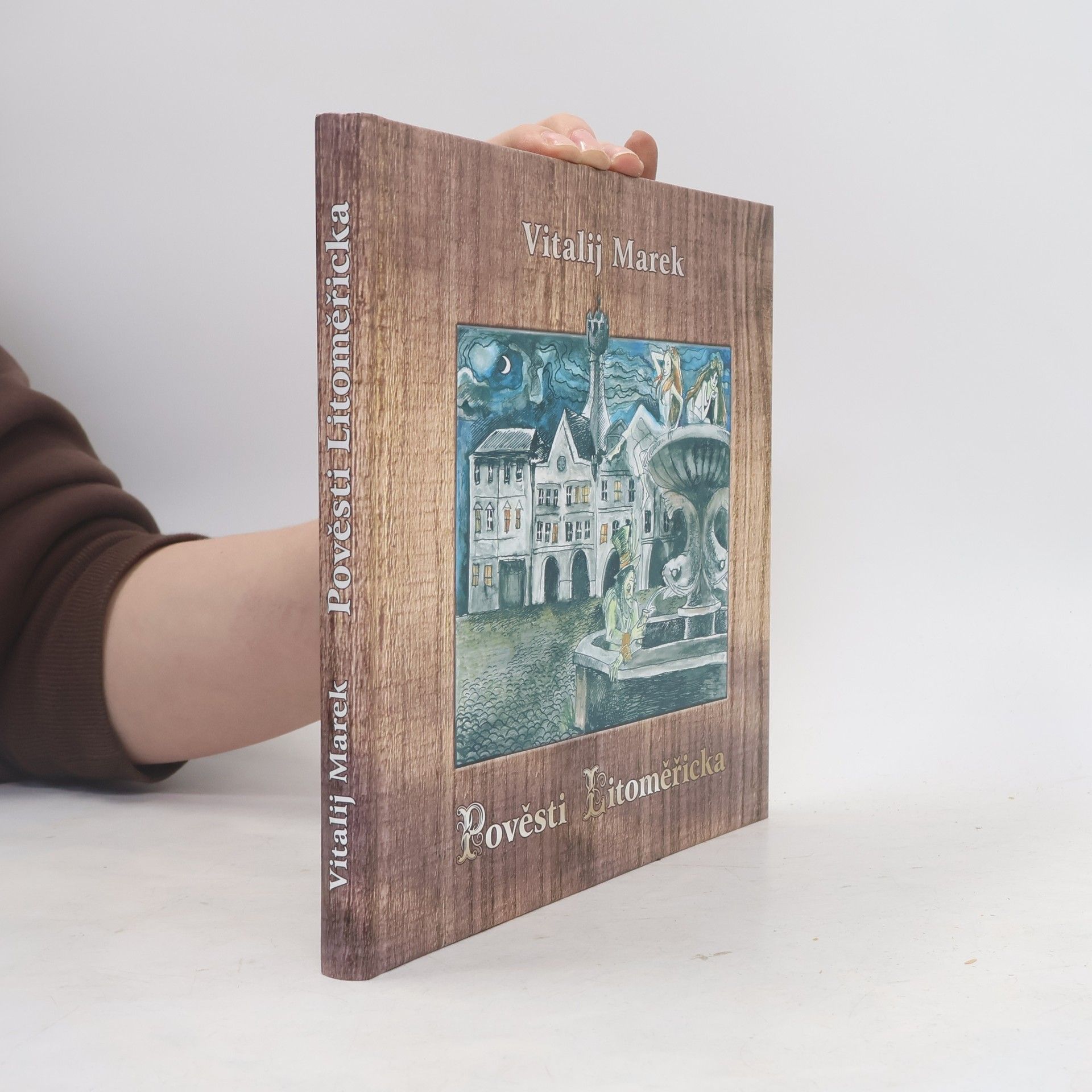 Vitalij Marek Pověsti Litoměřicka