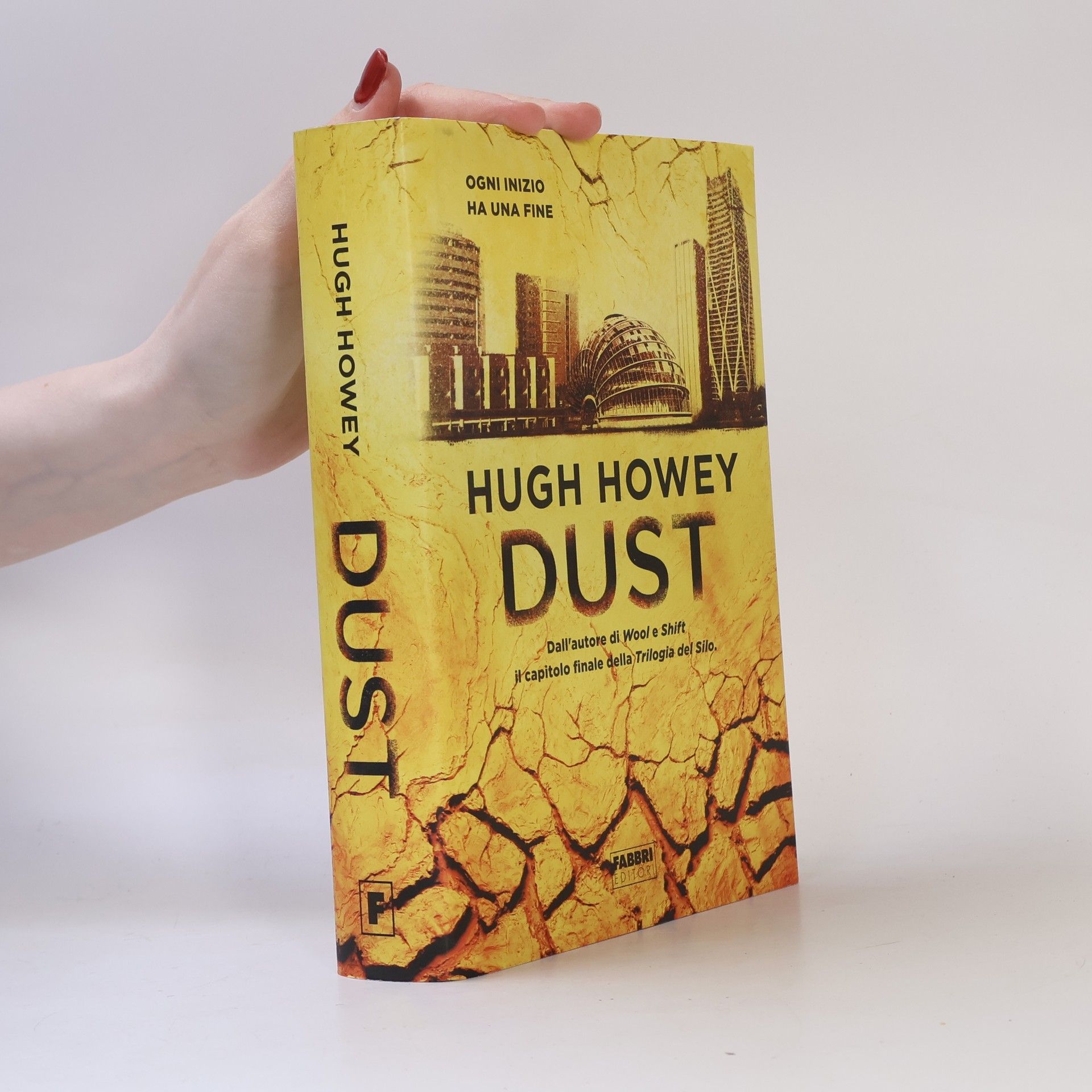 Hugh Howey Trilogia del Silo: Dust