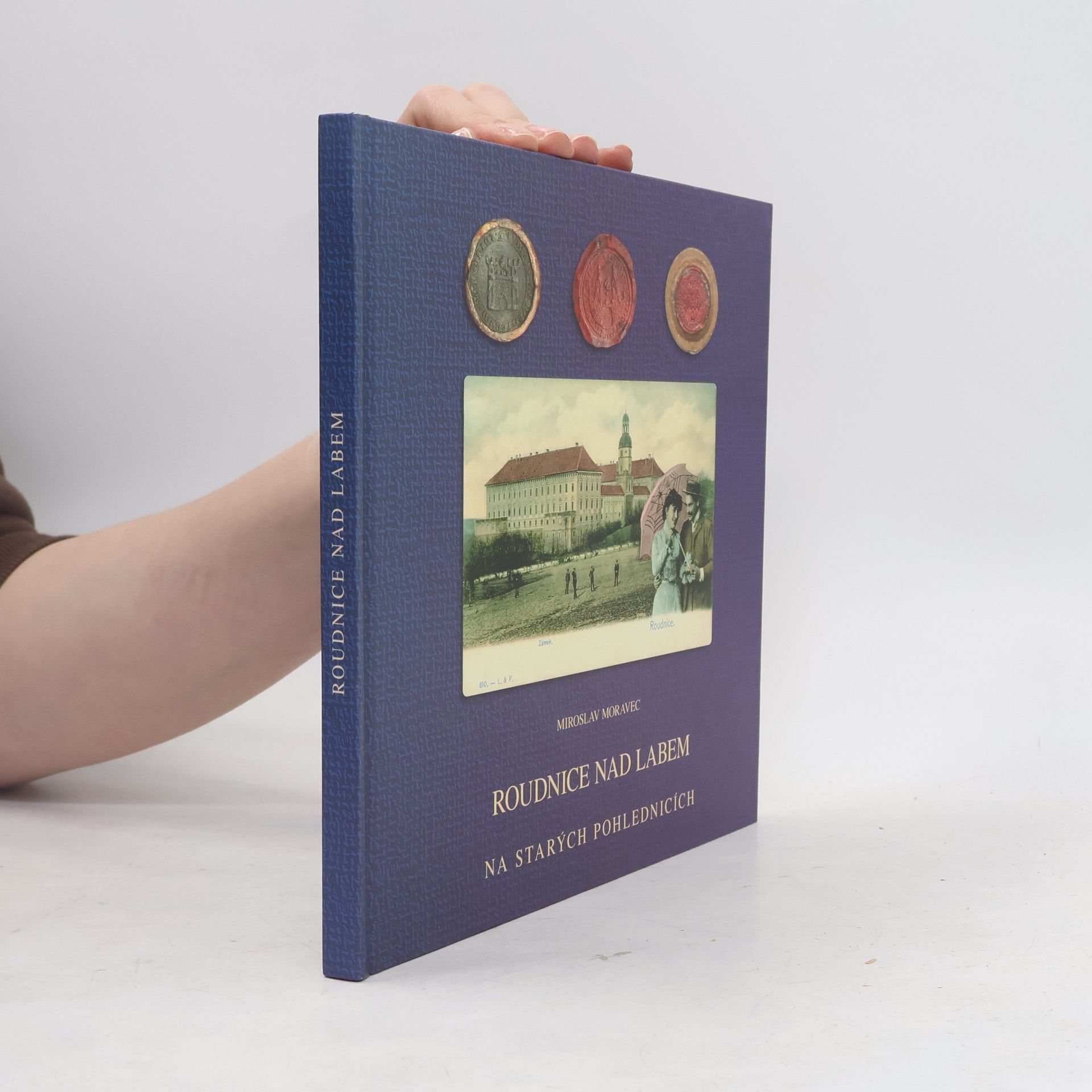 Miroslav Moravec Roudnice nad Labem na starých pohlednicích
