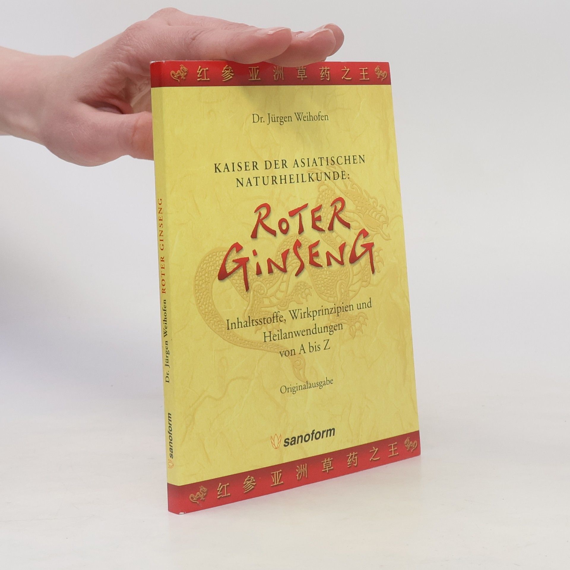 Kaiser der asiatischen Naturheilmittel: Roter Ginseng