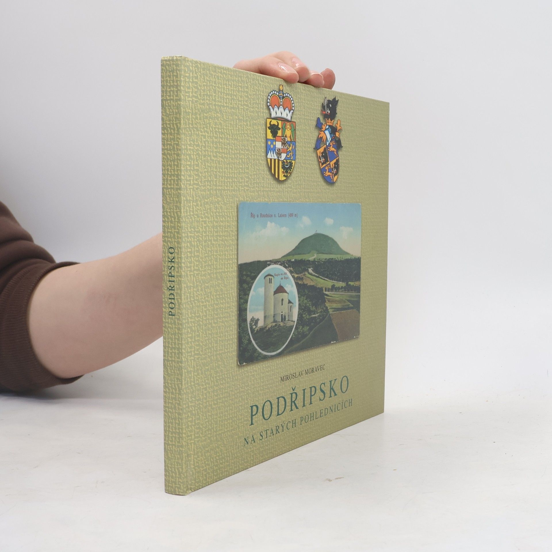 Miroslav Moravec Podřipsko na starých pohlednicích