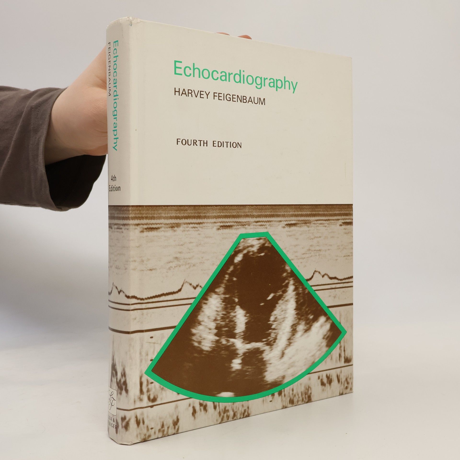 Harvey Feigenbaum Echocardiography - Fourth Edition