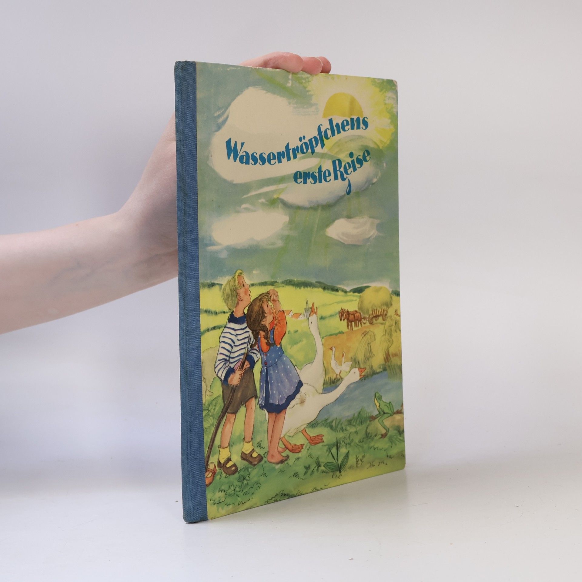 Gertrud Neumann-Hechler Wassertröpfchens erste Reise