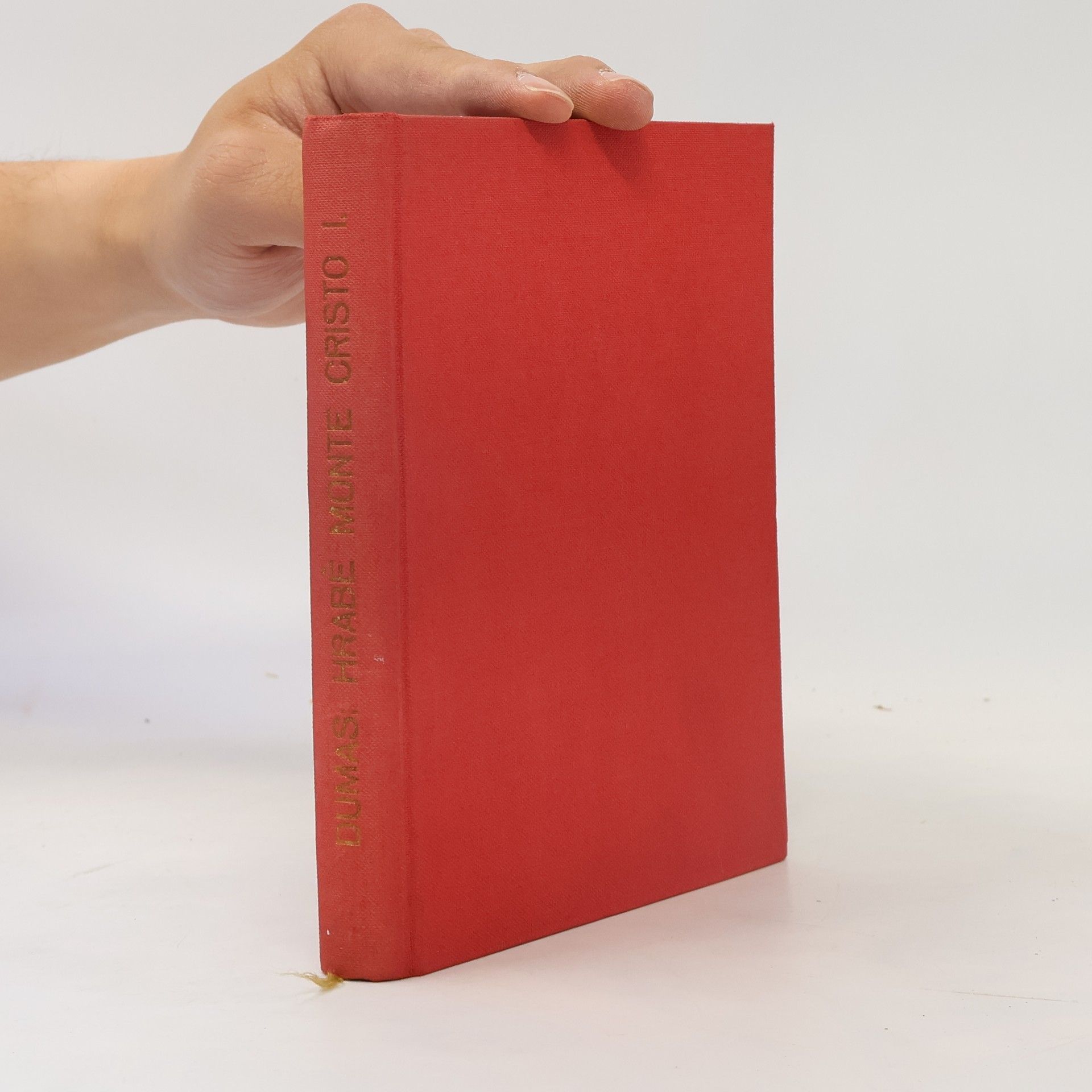 Alexandre Dumas Hrabě Monte Christo. Díl I.