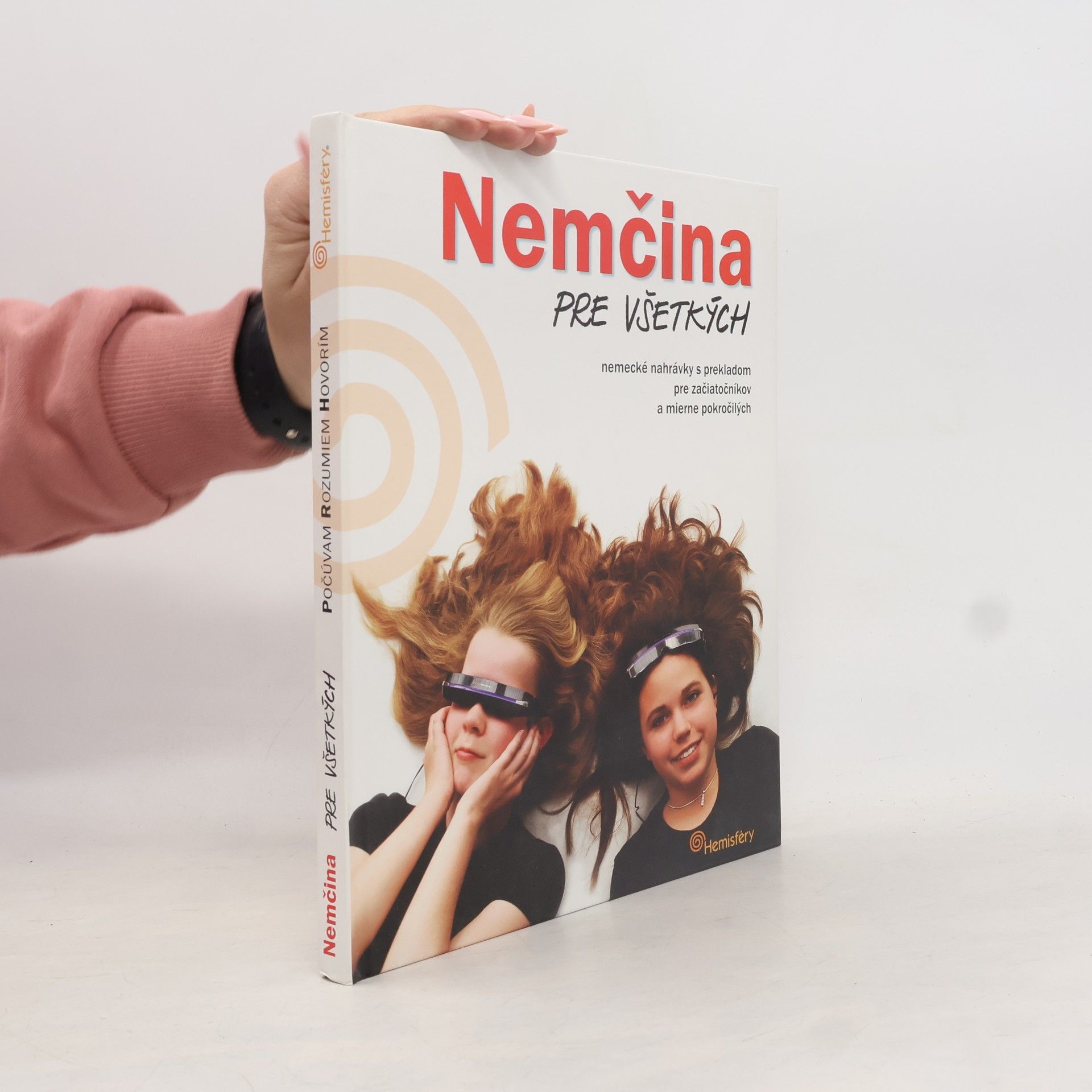 Collectif d'auteurs Nemčina pre všetkých. Počúvam. Rozumiem. Hovorím