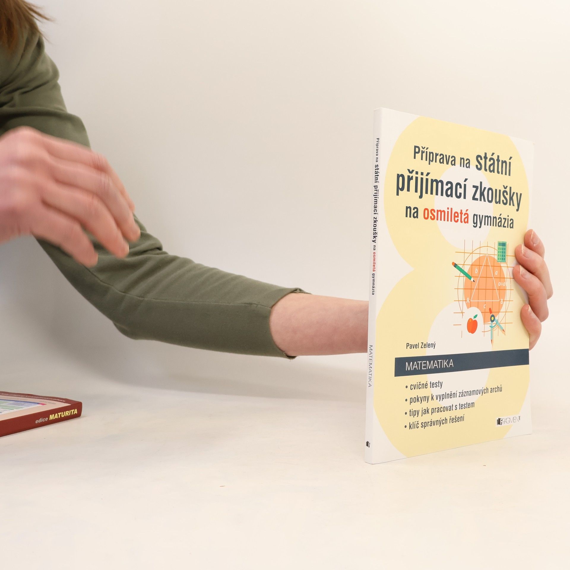 Pavel Zelený Příprava na státní přijímací zkoušky na osmiletá gymnázia. Matematika