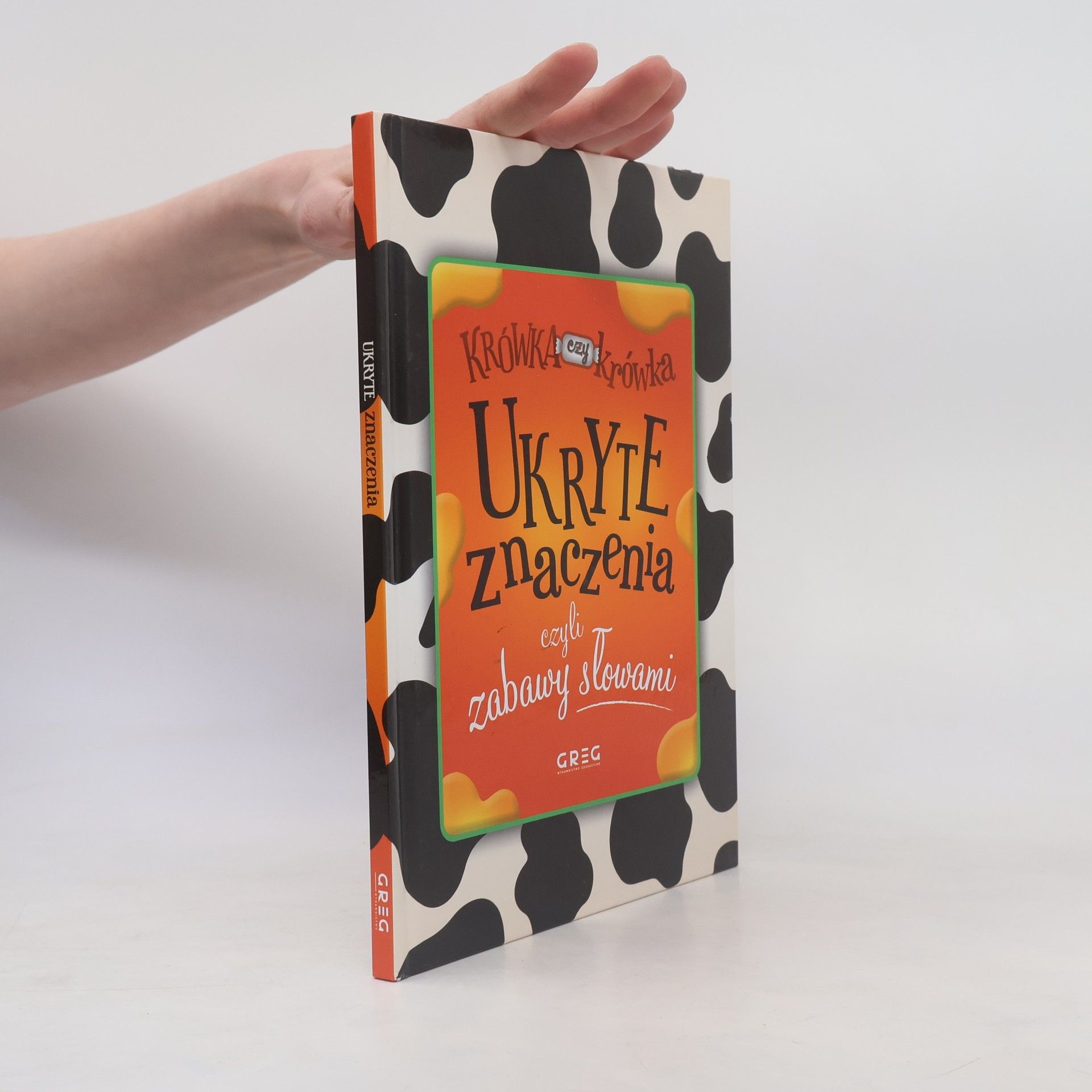 Ukryte znaczenia czyli zabawy słowami